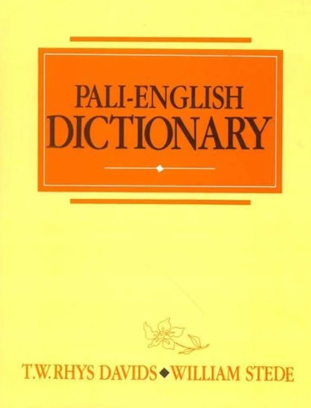 Pali-English and English-Pali Dictionary: Pali-English