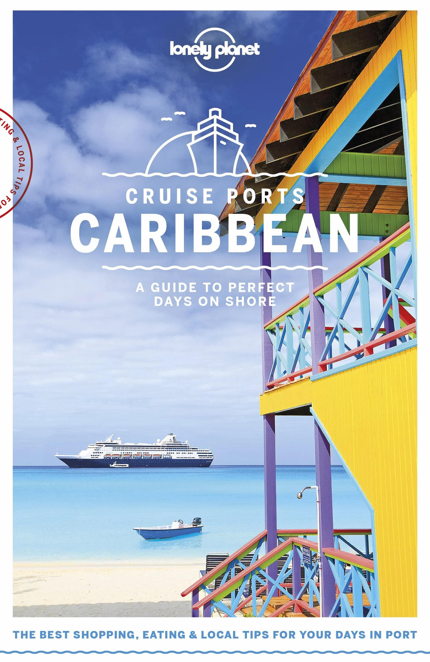 Cruise Ports Caribbean: A Guide to Perfect Days on Shore