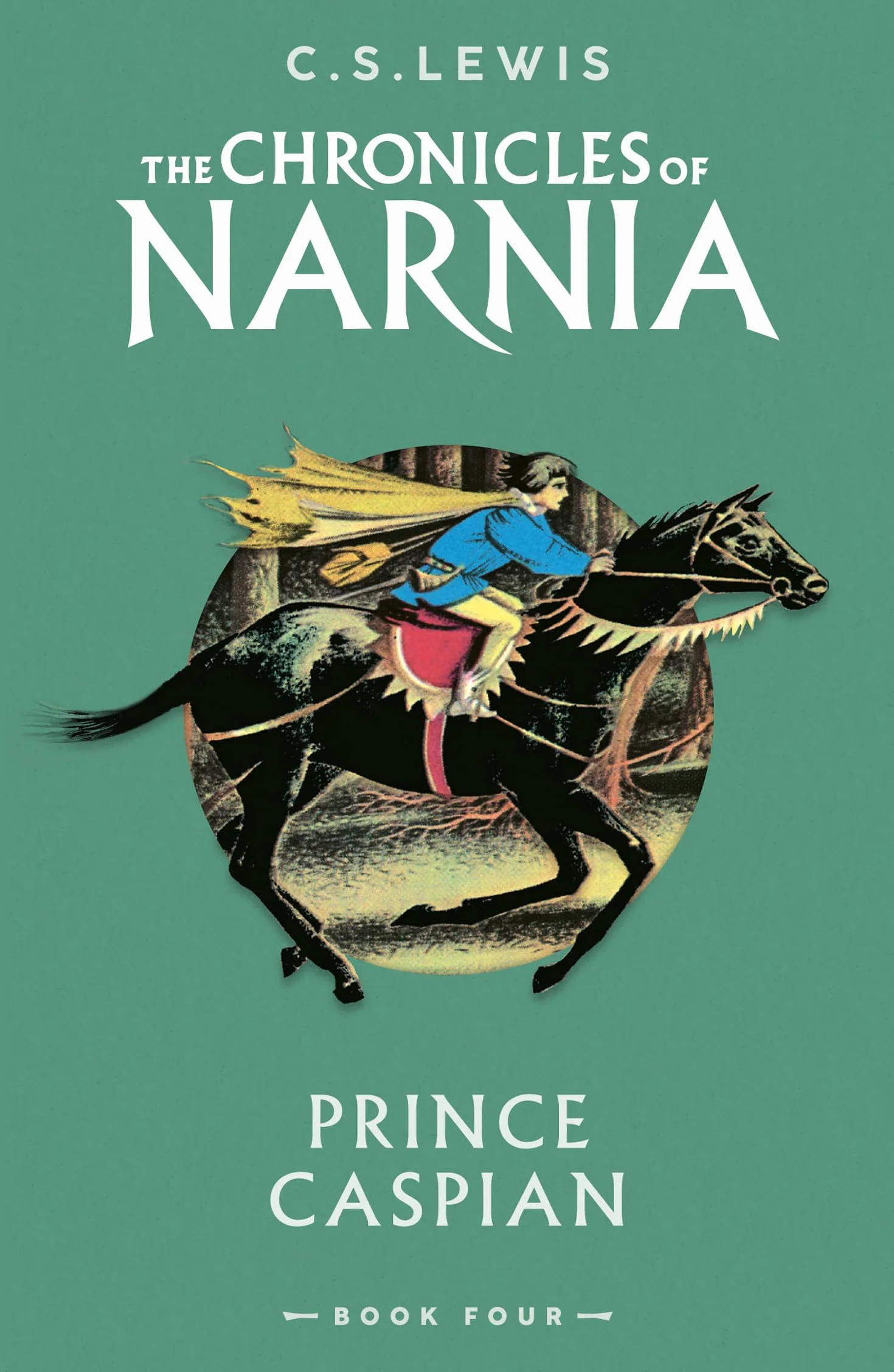Prince Caspian: Book 4 in the Classic Children's Fantasy Adventure Series