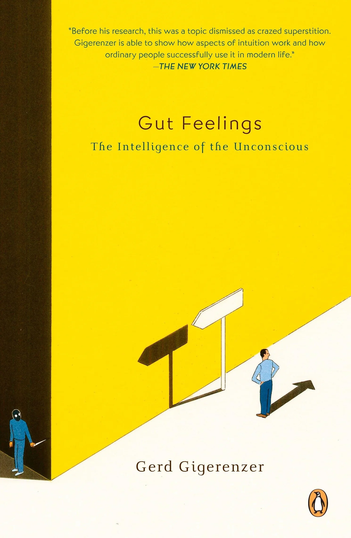 Gut Feelings: The Intelligence of the Unconscious