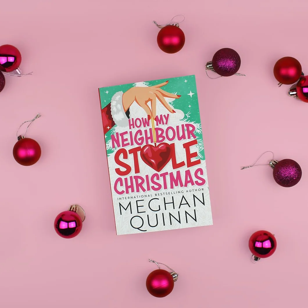 How My Neighbour Stole Christmas: Steamy Forced Proximity Small Town Romantic Comedy