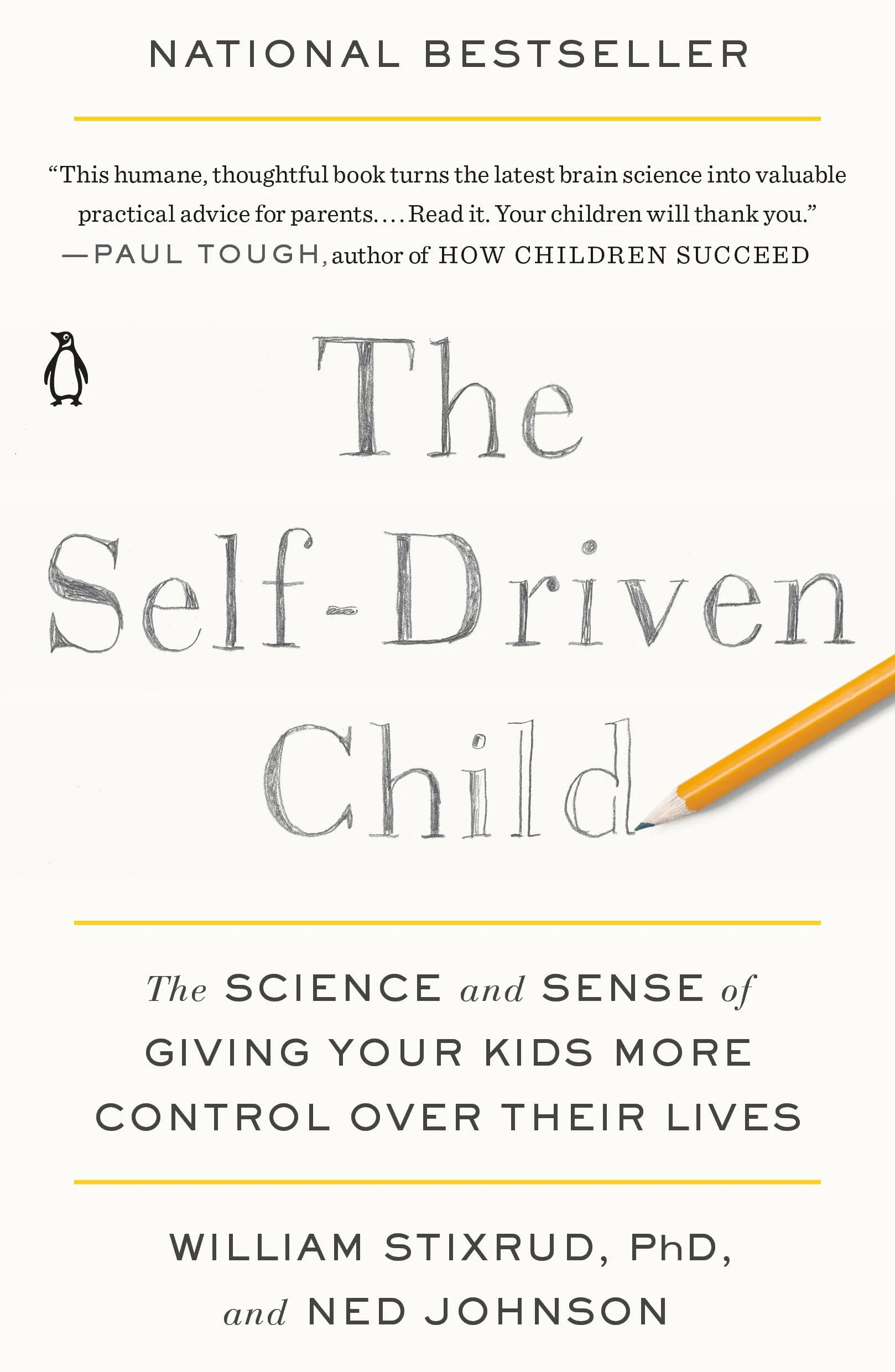 The Self-Driven Child: Science & Sense of Giving Kids More Control Over Their Lives