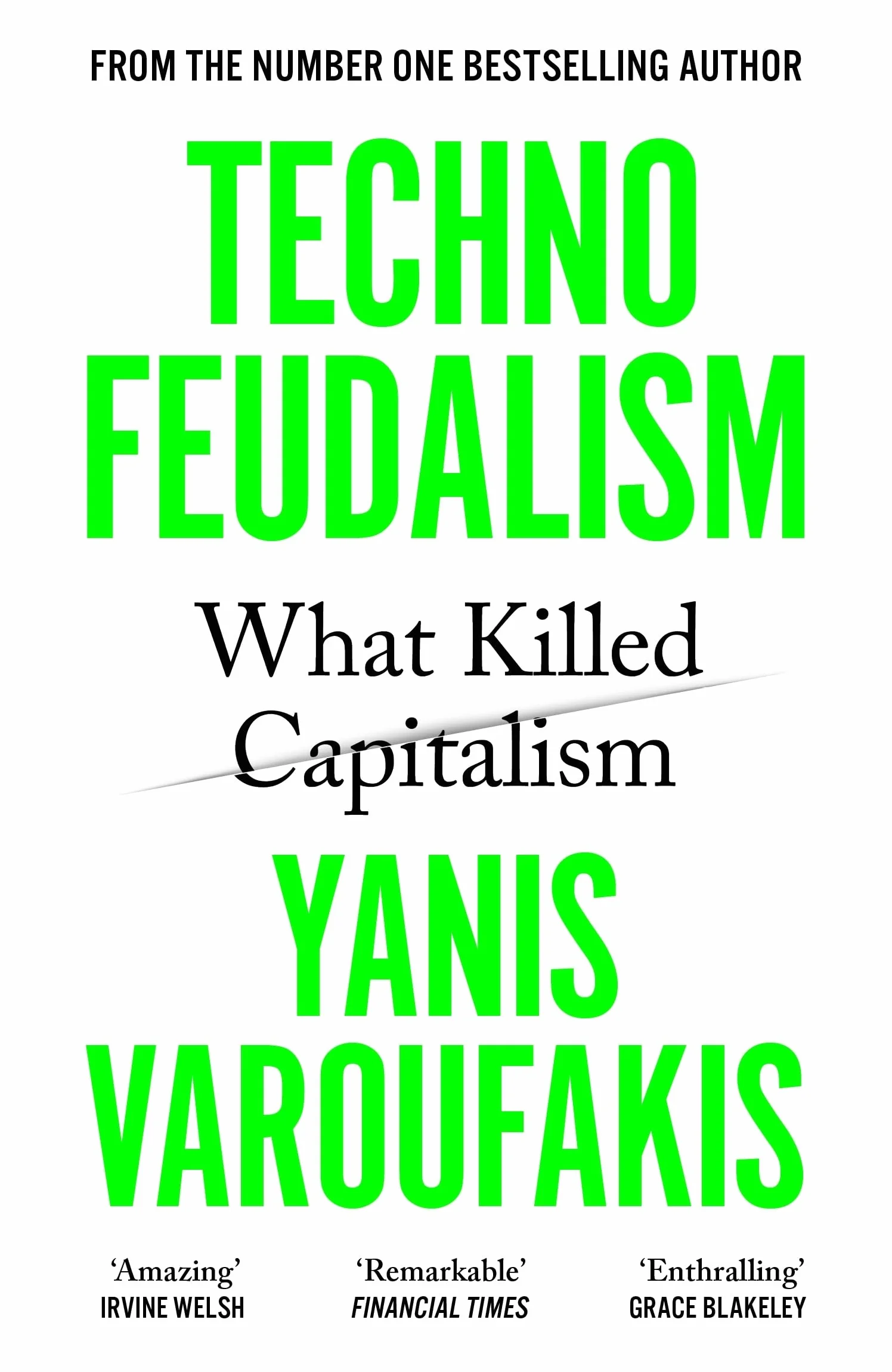Technofeudalism: What Killed Capitalism