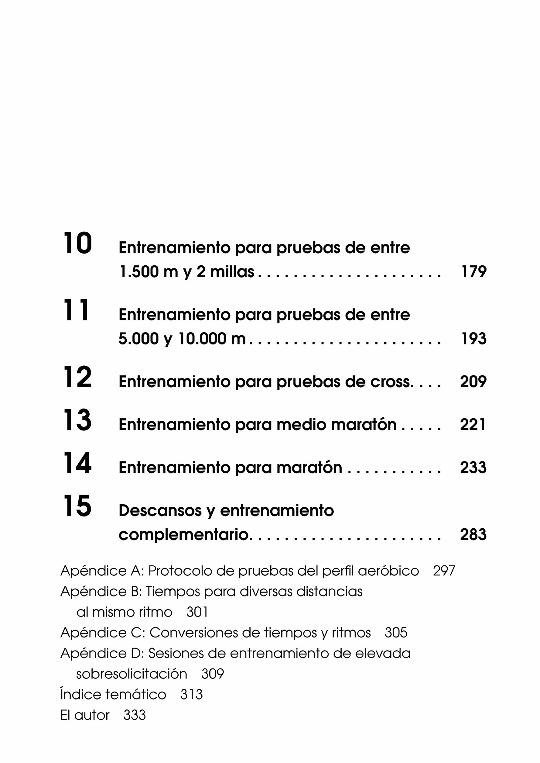 La Fórmula de Daniels para corredores: Métodos de entrenamiento de probada eficacia para el éxito, desde 800 m hasta maratón