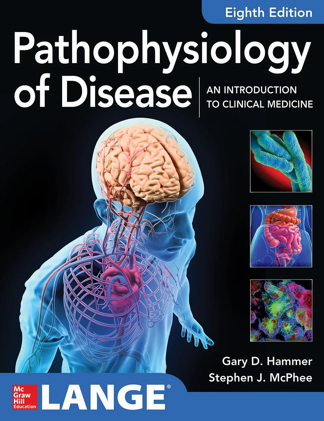 Pathophysiology of Disease: An Introduction to Clinical Medicine 8e