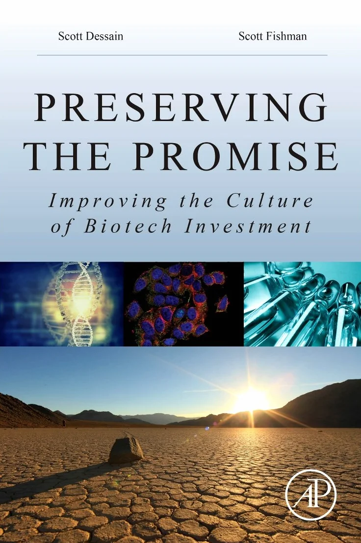 Preserving the Promise: Improving Biotech Investment Culture