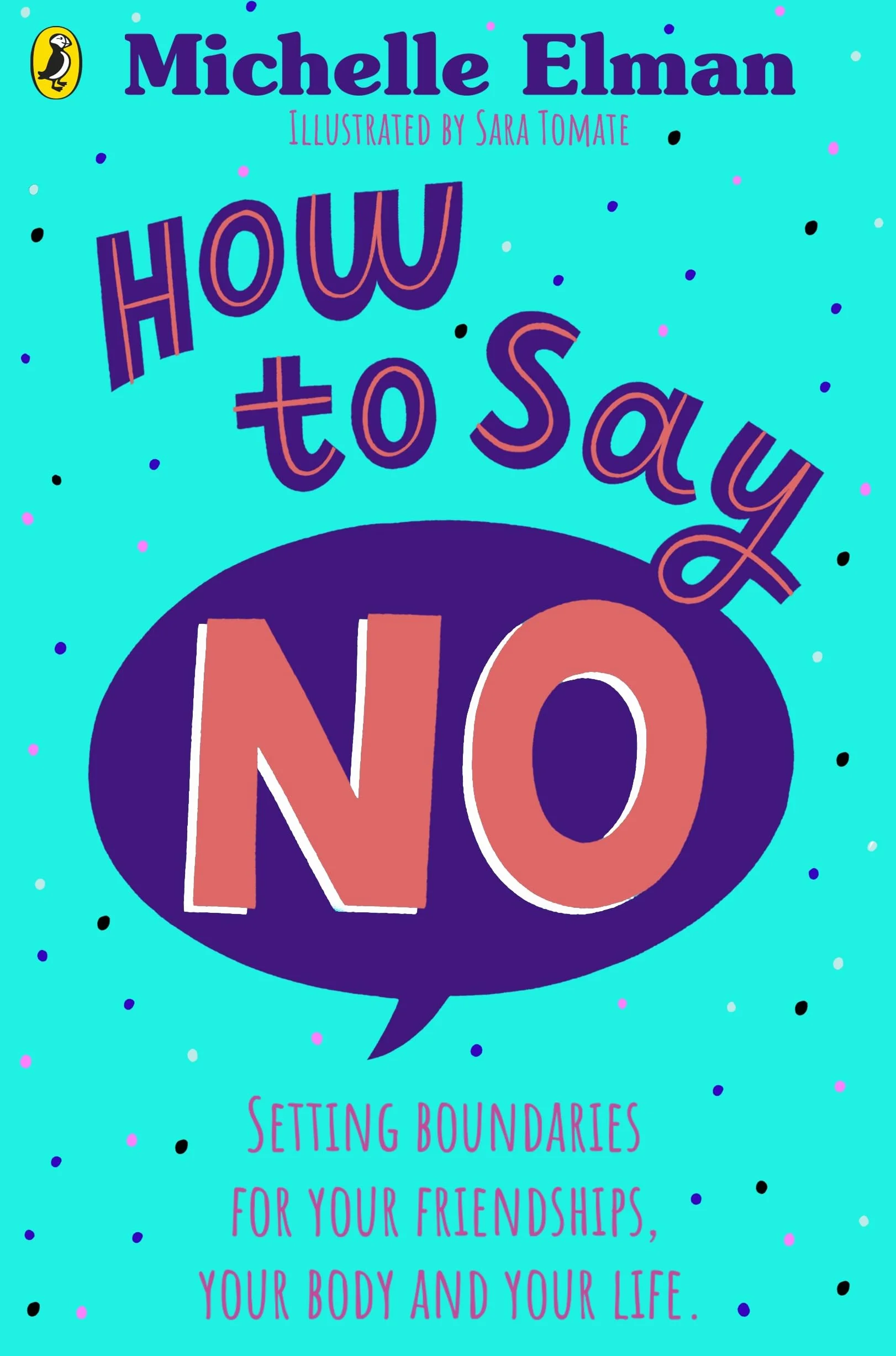 How To Say No: Setting boundaries for your friendships, your body and your life