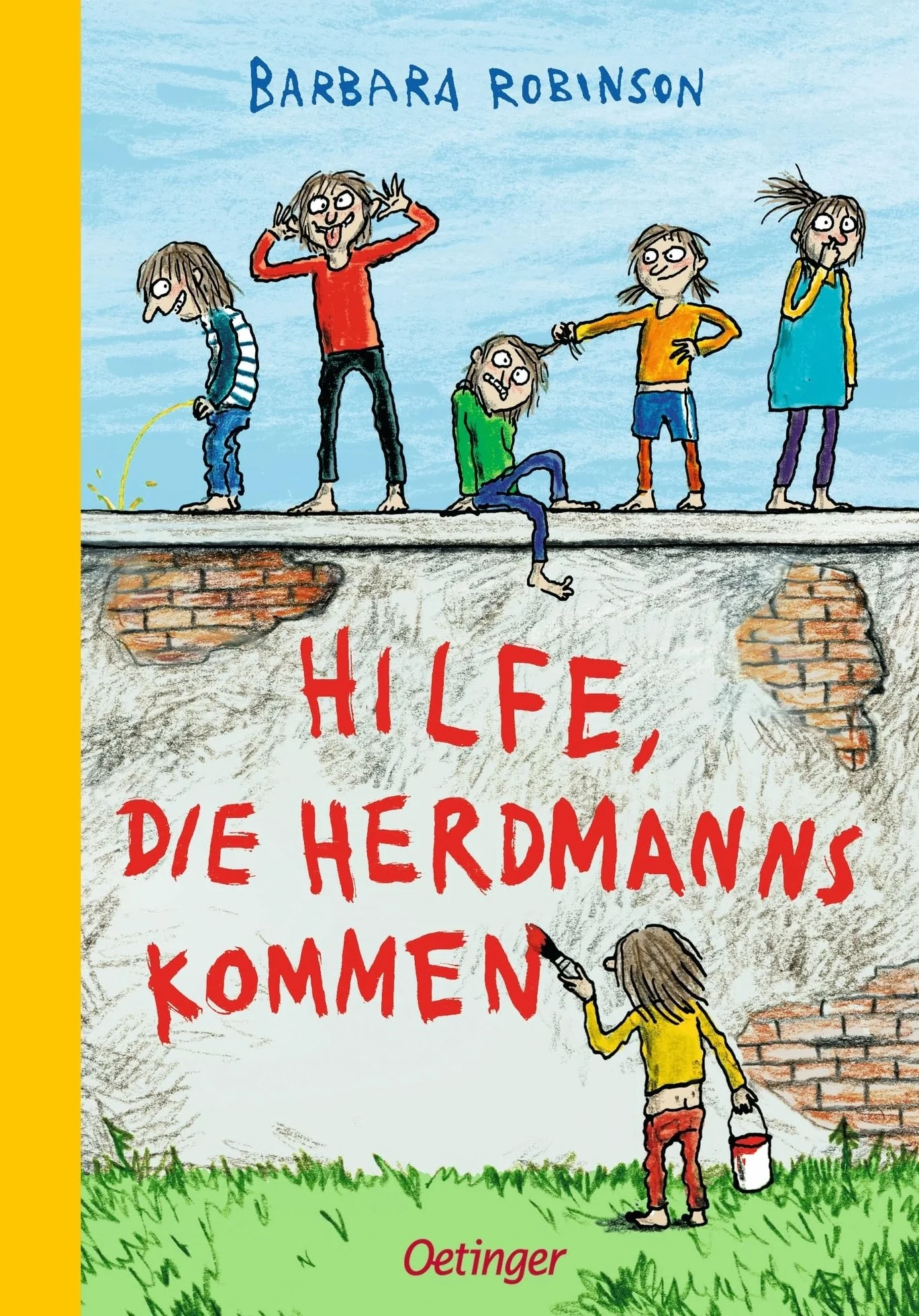 Hilfe, die Herdmanns kommen!: 4-farbige Neuauflage: 1