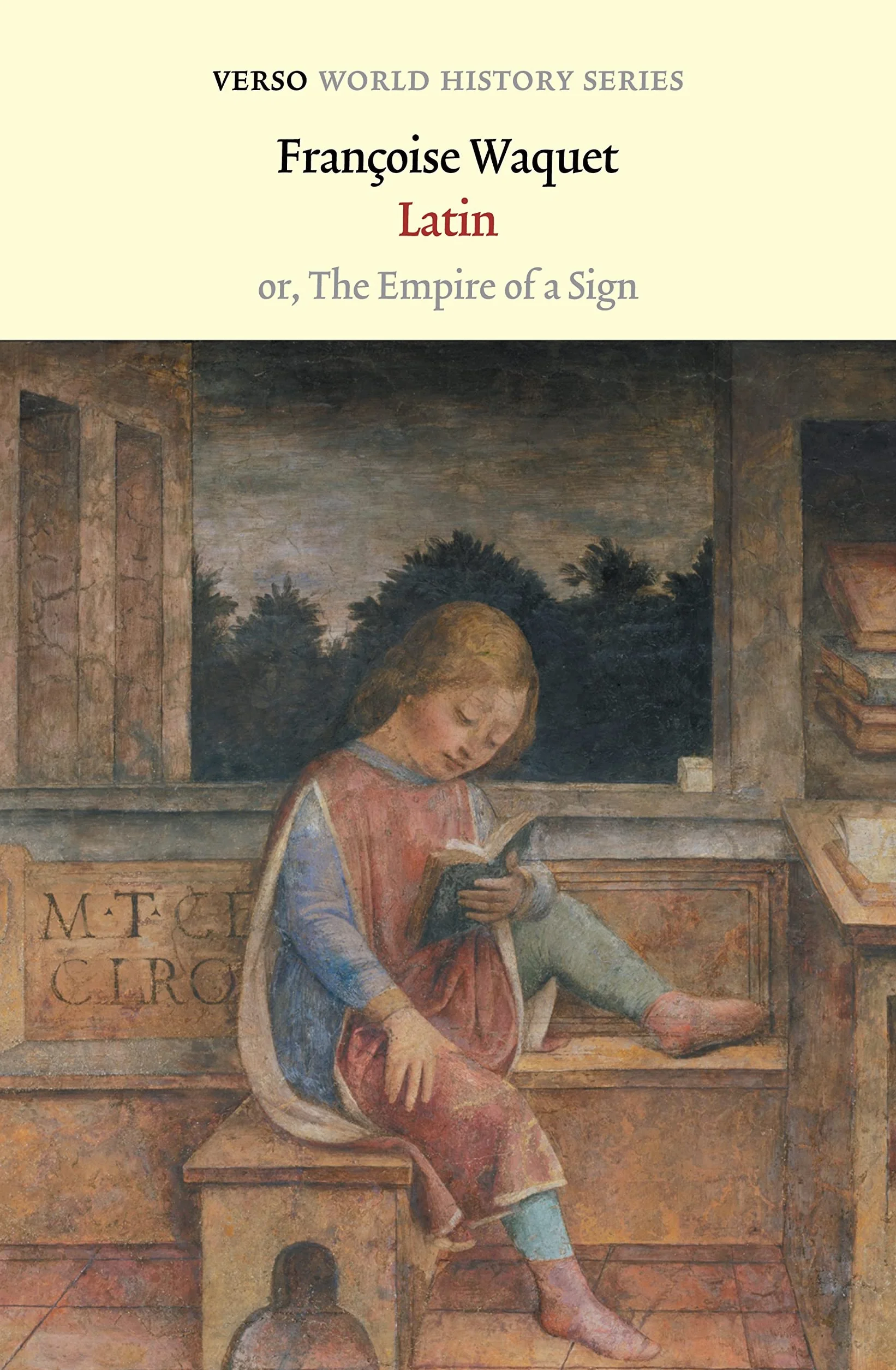 Latin: Or, the Empire of a Sign