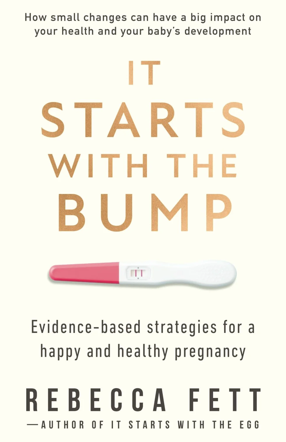 It Starts with the Bump: Evidence-Based Strategies for a Happy and Healthy Pregnancy