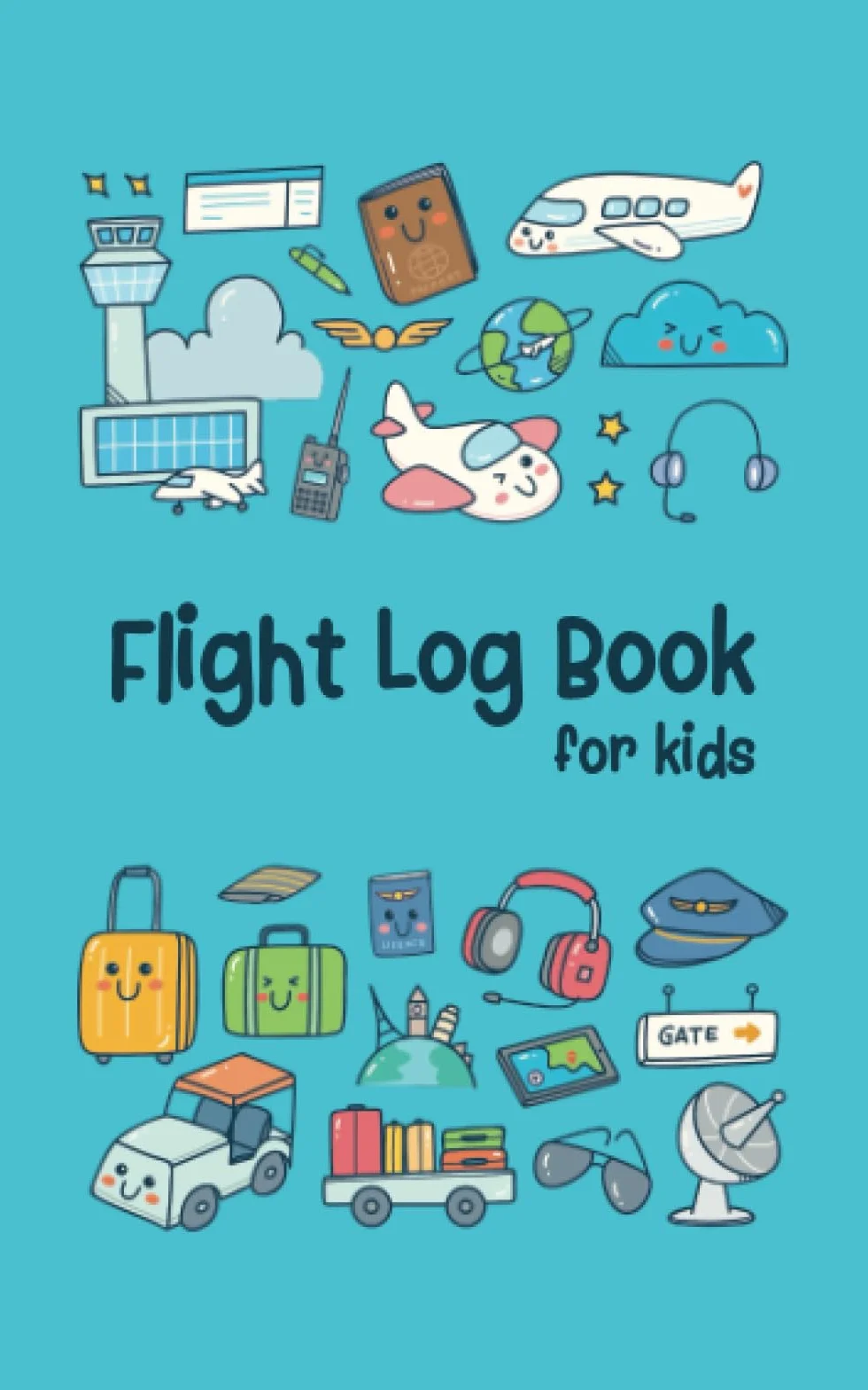 Flight Log Book for Kids: Travel Memory Keepsake Journal with Prompts to Document Flight Experiences