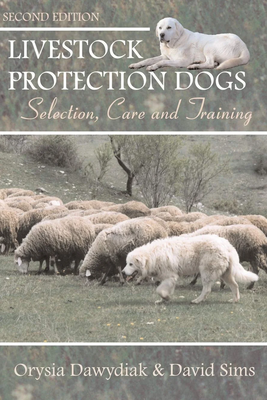 Livestock Protection Dogs: Selection, Care and Training