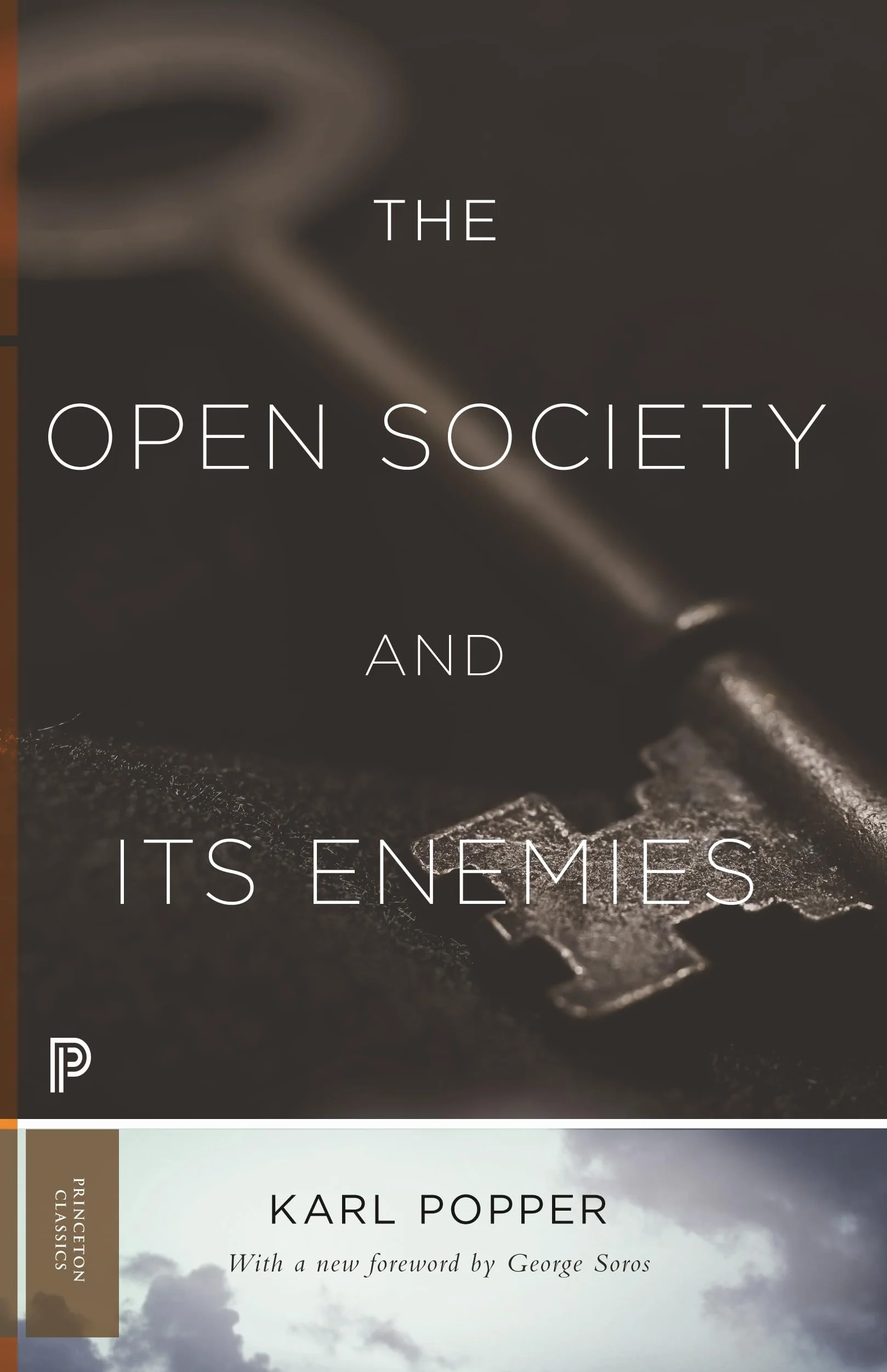 The Open Society and Its Enemies: With a new foreword by George Soros
