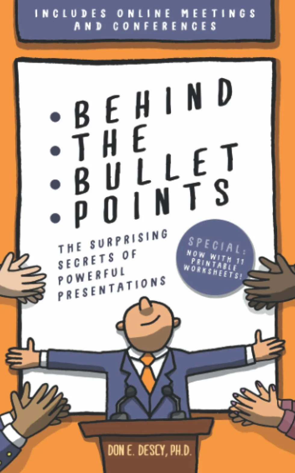Behind The Bullet Points: The Surprising Secrets Of Powerful Presentations