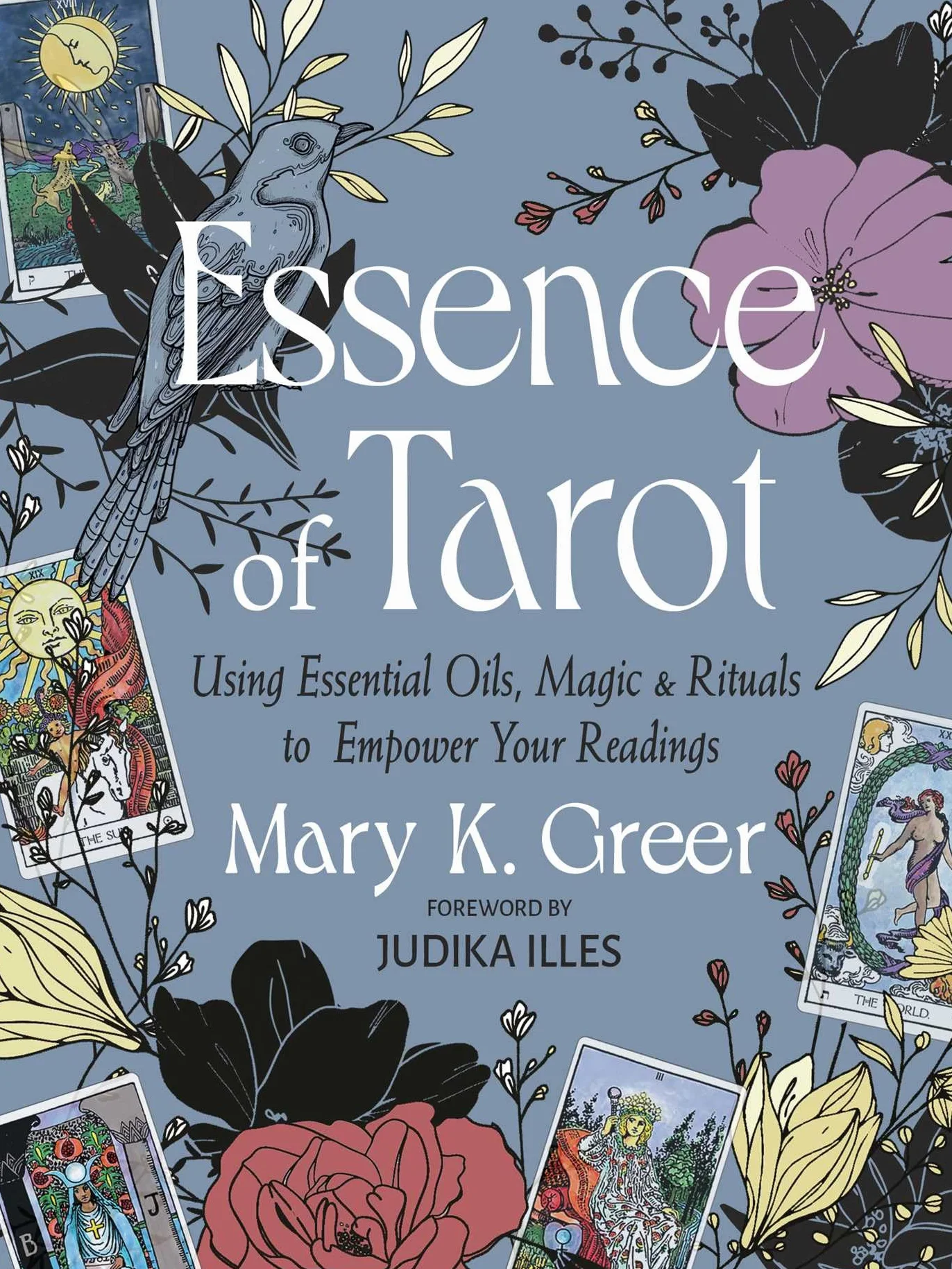 Essence of Tarot: Essential Oils, Magic, Rituals for Readings