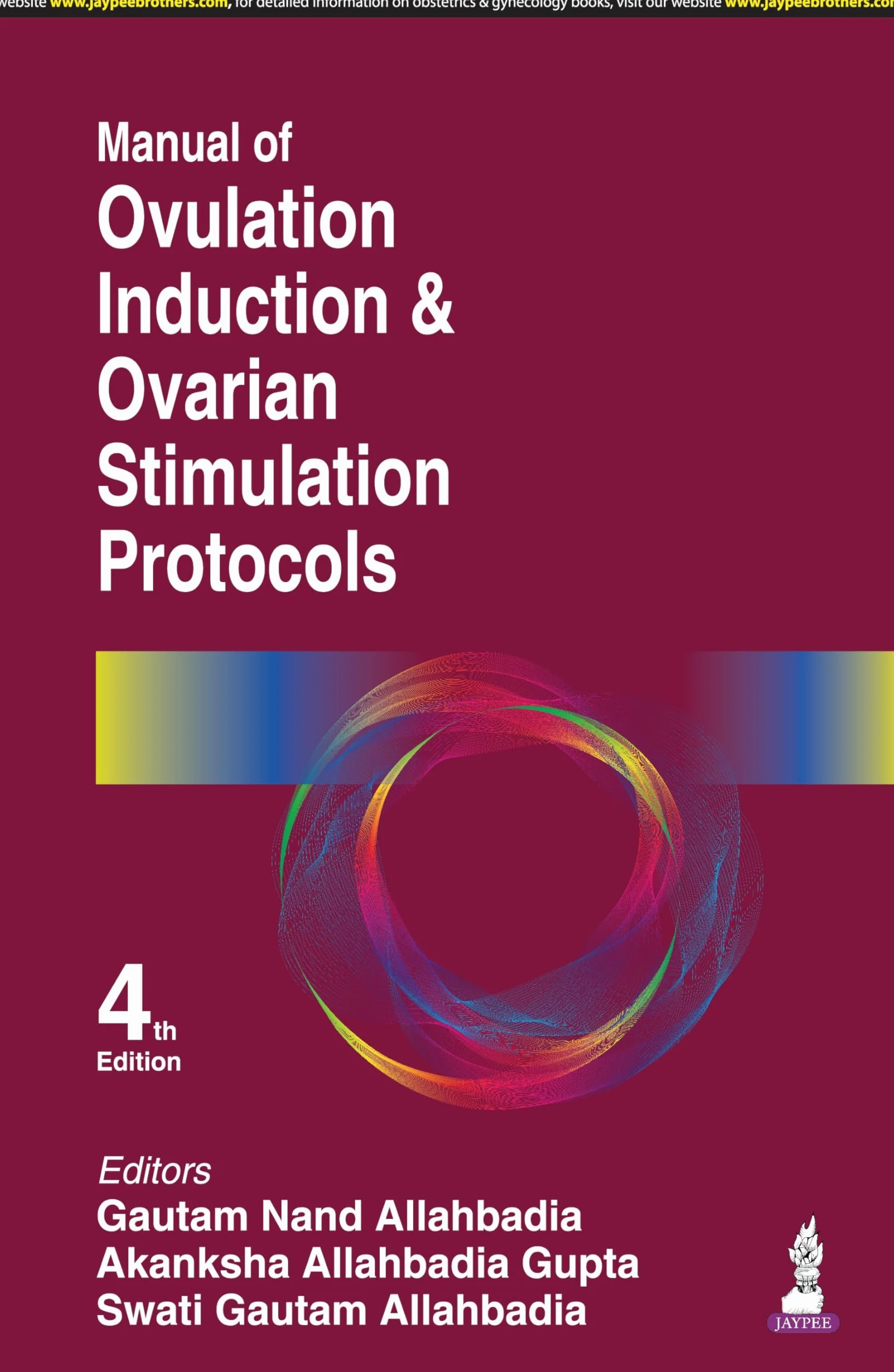 Ovulation Induction & Ovarian Stimulation Protocols Manual
