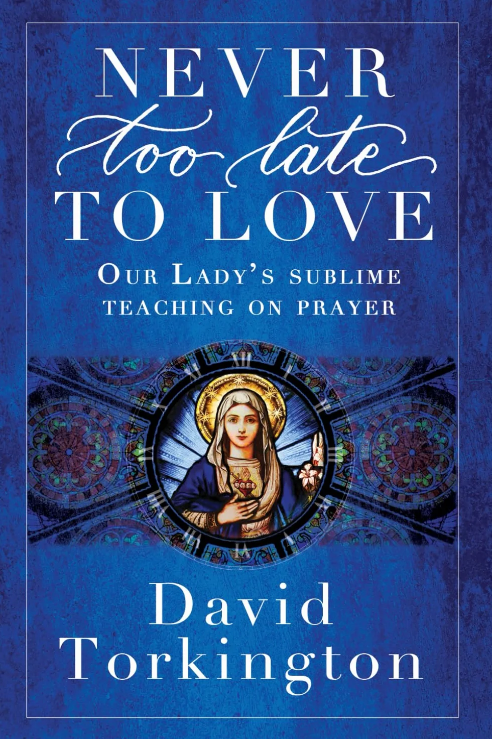 Never Too Late to Love