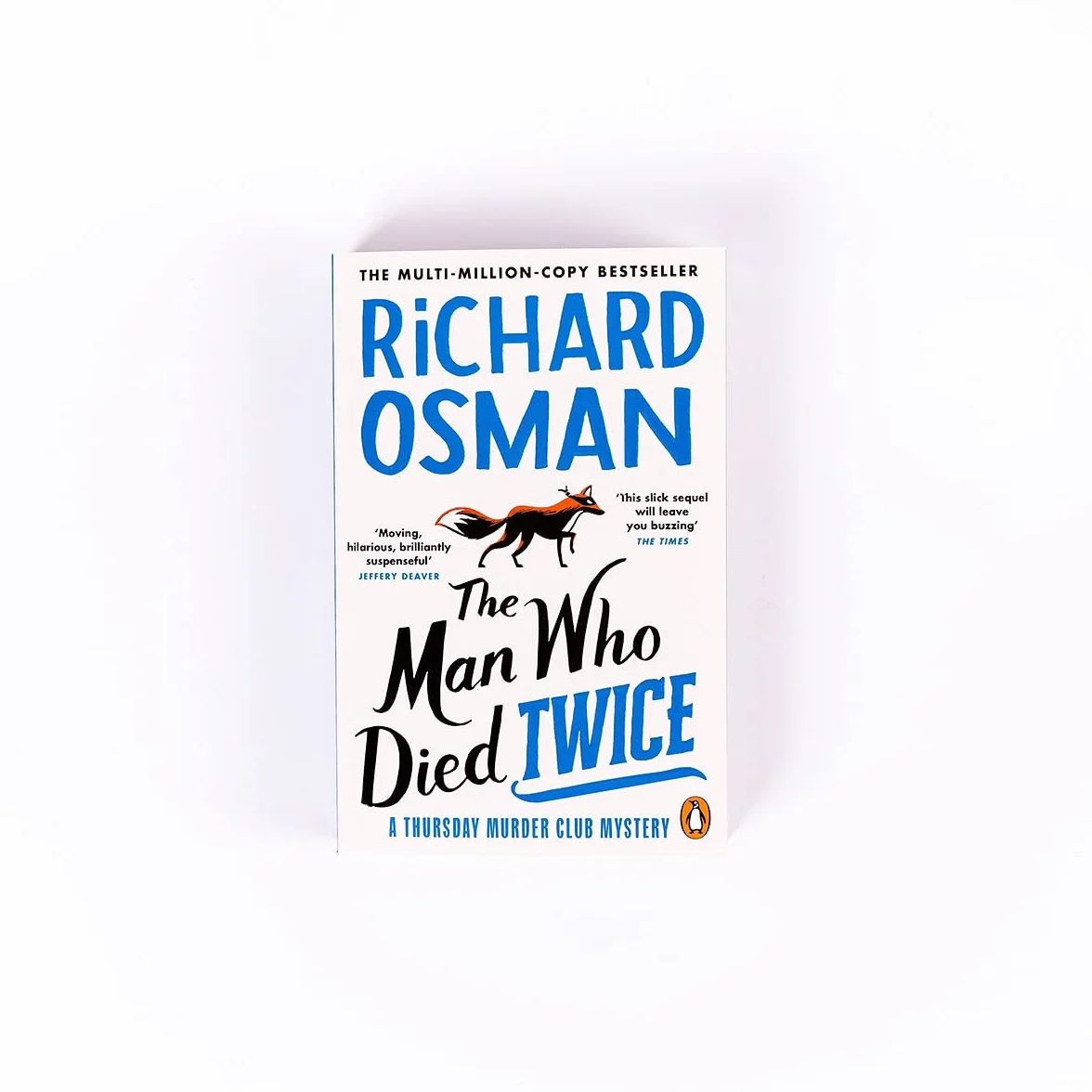 The Man Who Died Twice: The Second Novel in the Murder Mystery Series 2