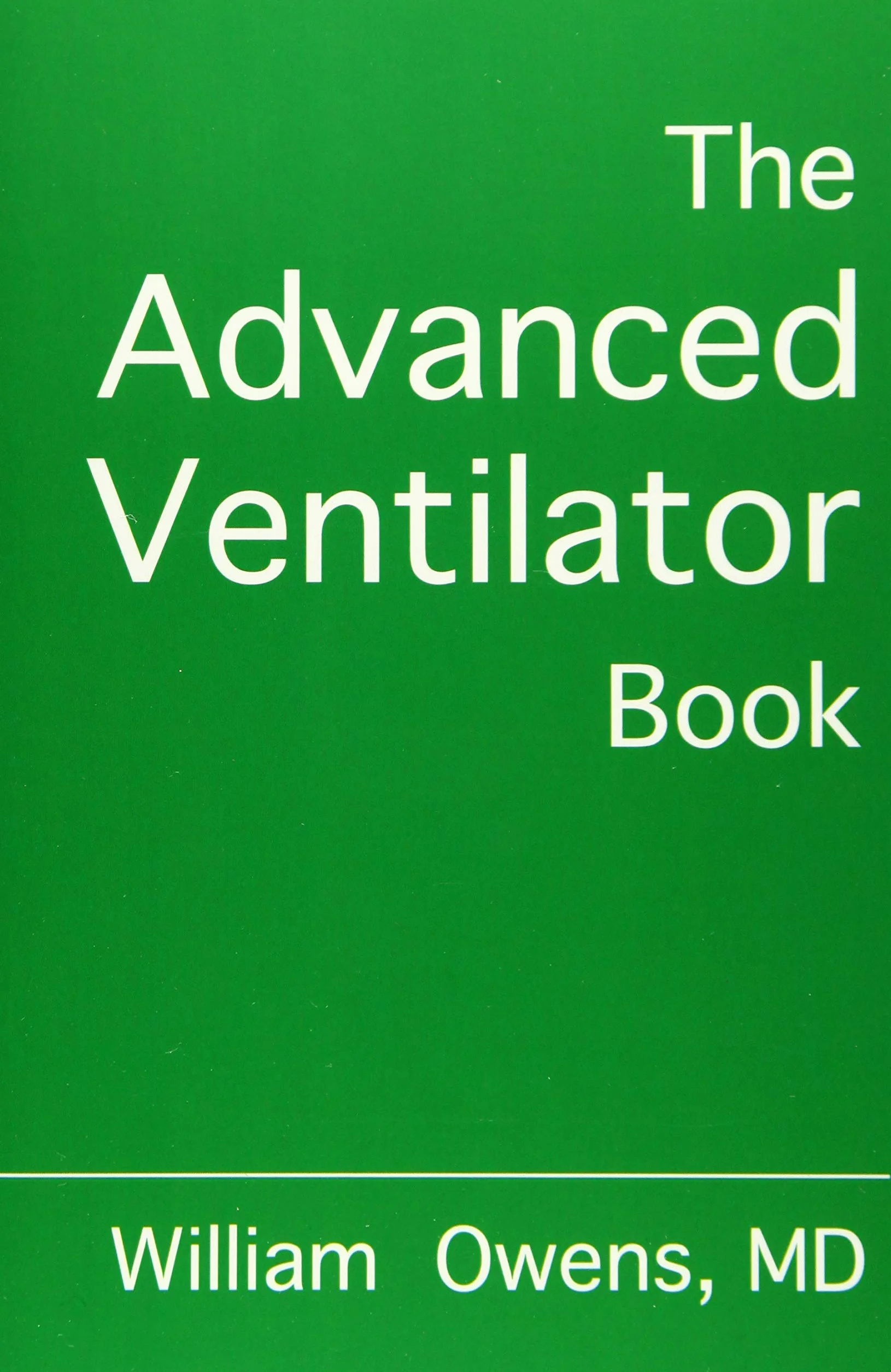 The Advanced Ventilator Book
