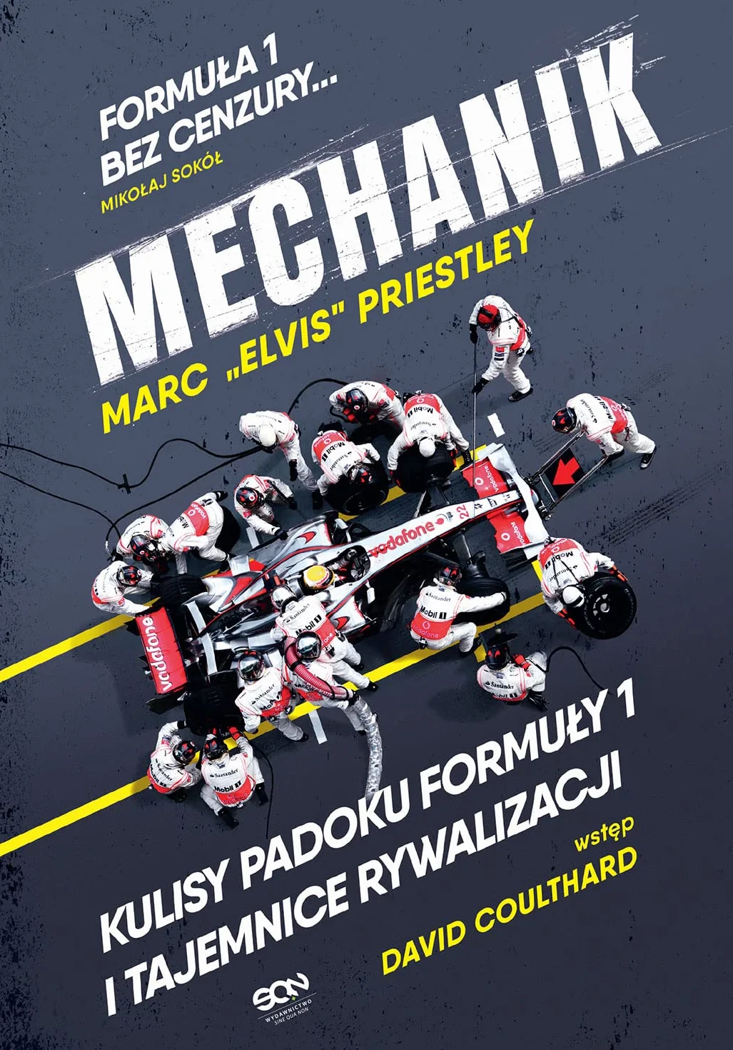 MECHANIK KULISY PADOKU F1 TAJEMNICE RYWALIZACJI