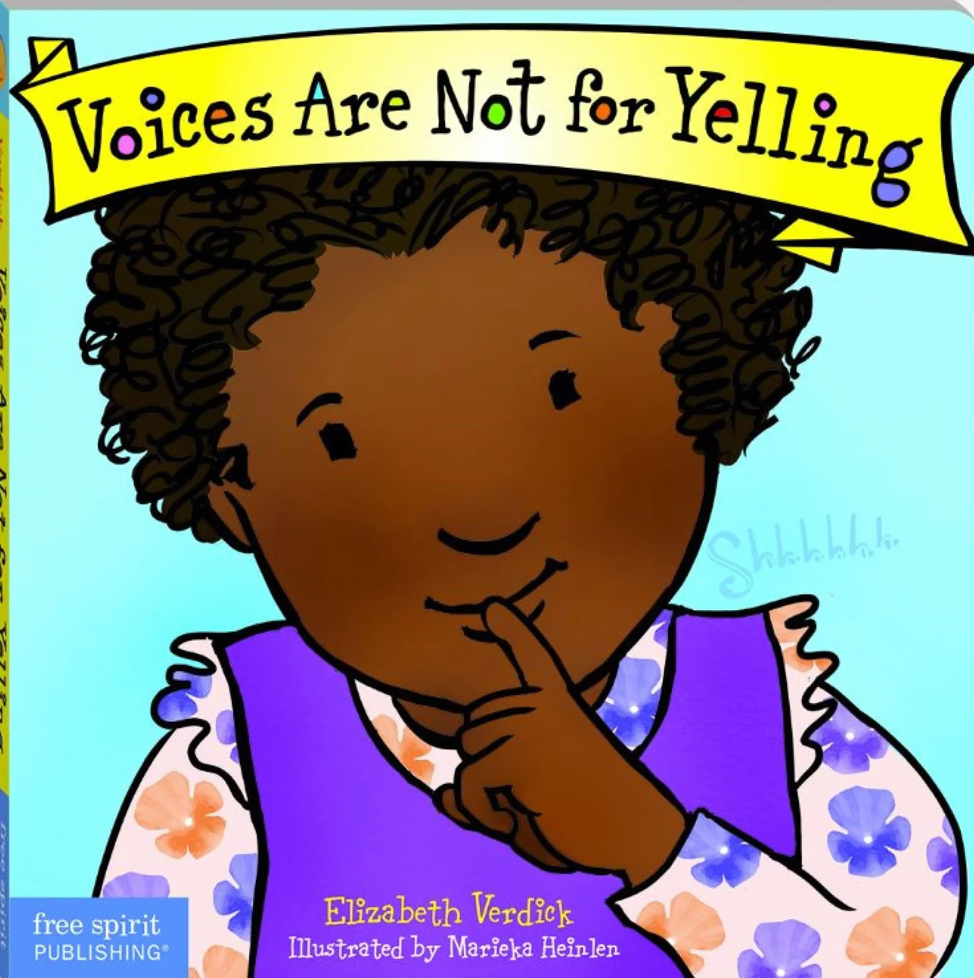 Voices Are Not for Yelling Board Book
