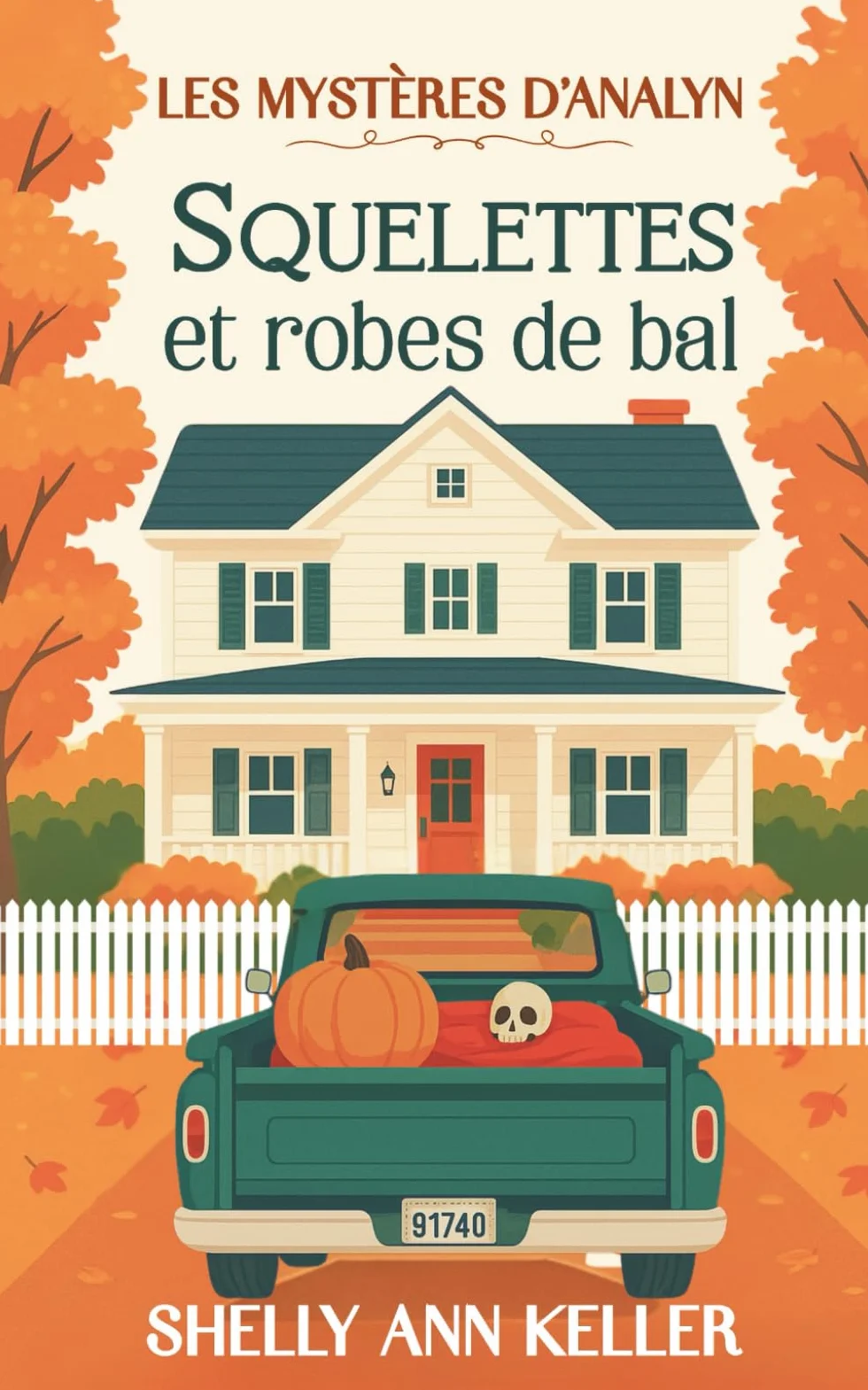 Squelettes et robes de bal, Les mystères d'Analyn: Un Cosy Mystery au pays de la feuille d'érable
