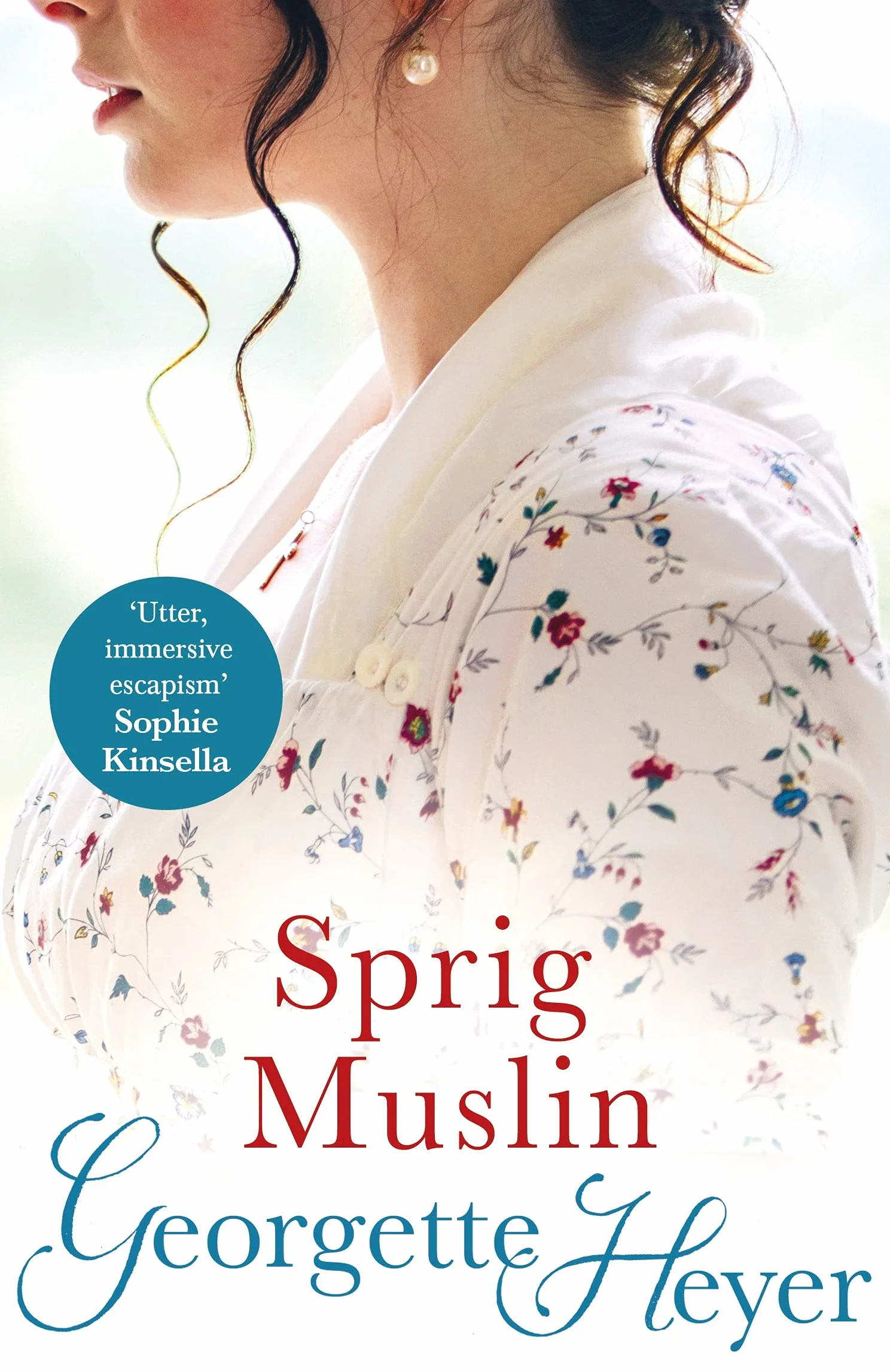 Sprig Muslin: Gossip, scandal and an unforgettable Regency romance