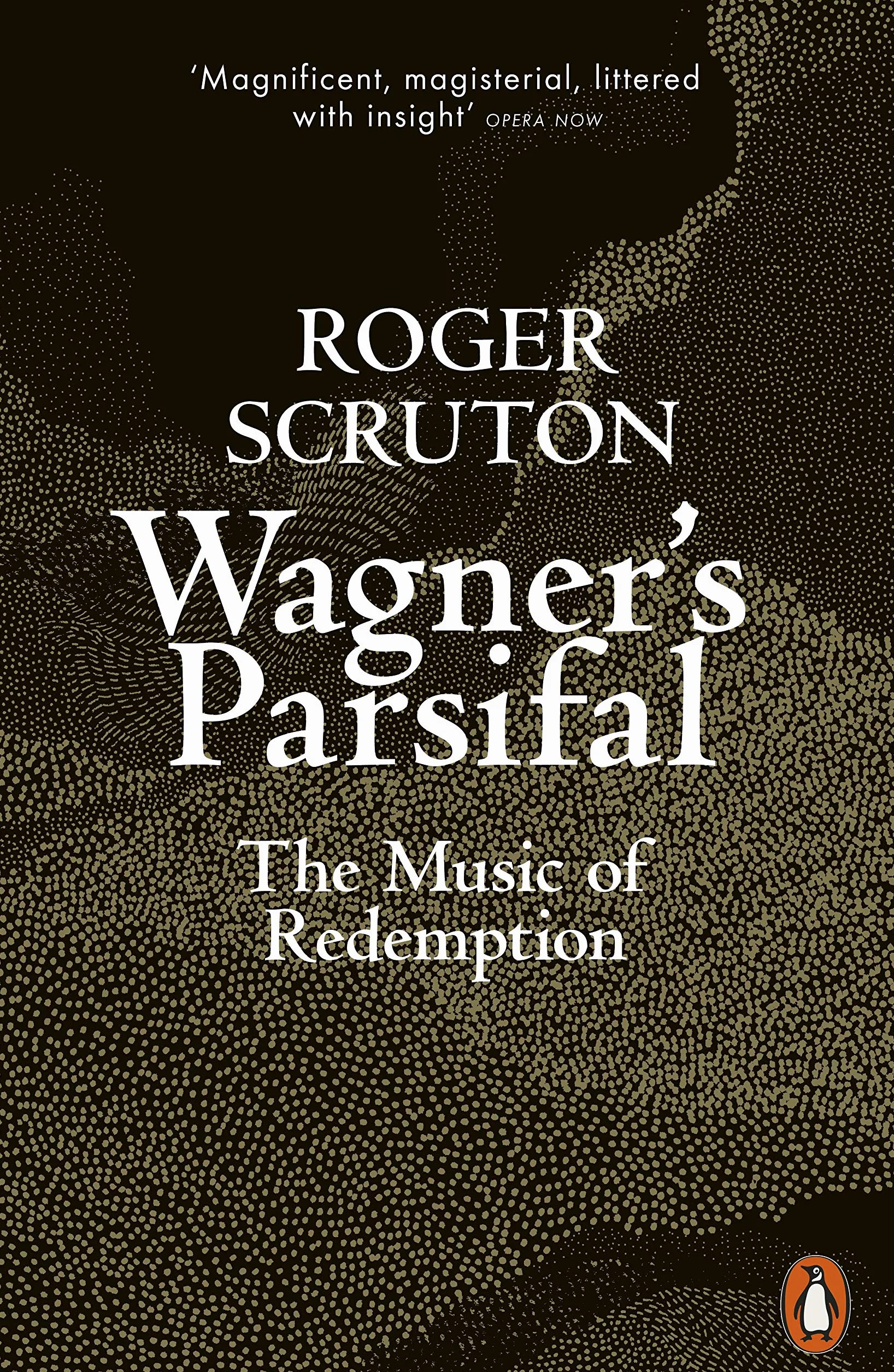 Wagner's Parsifal: The Music of Redemption