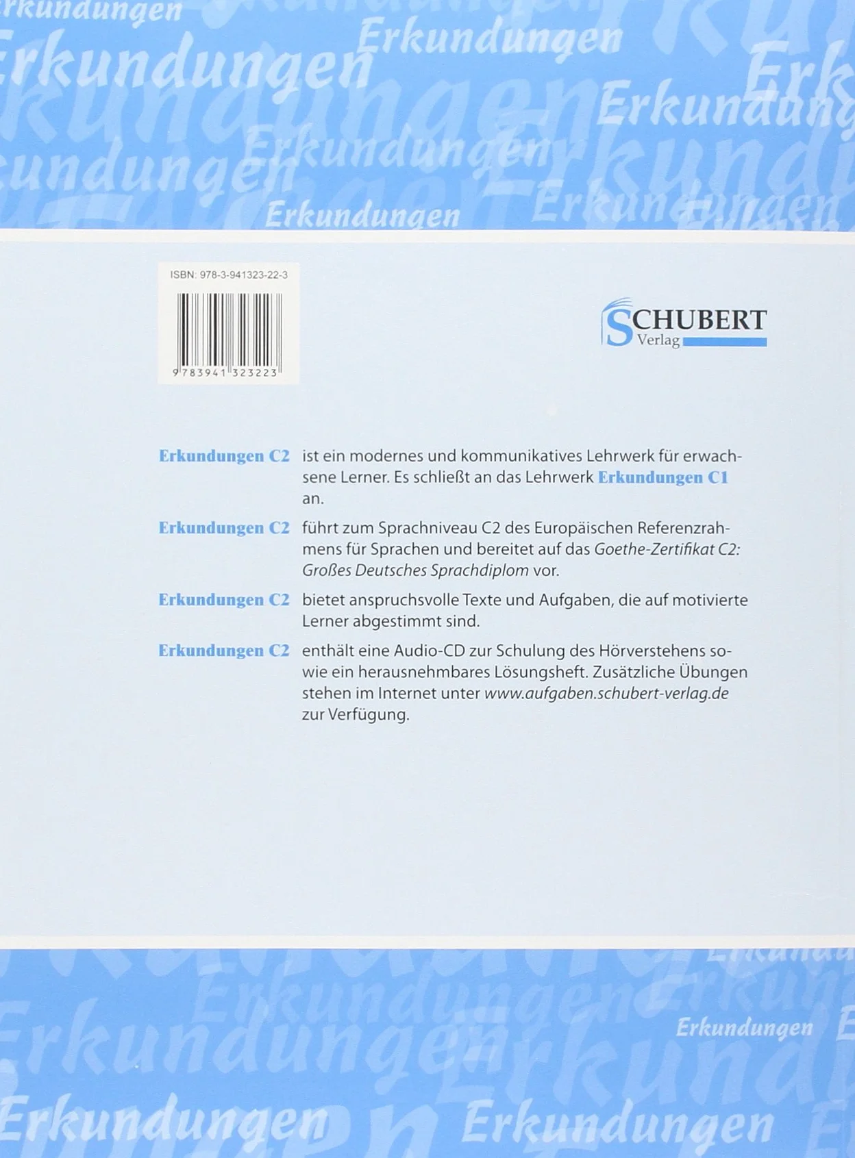 Erkundungen Deutsch als Fremdsprache C2: Integriertes Kurs- und Arbeitsbuch: Erkundungen C2 - Kurs- und Arbeitsbuch mit CD