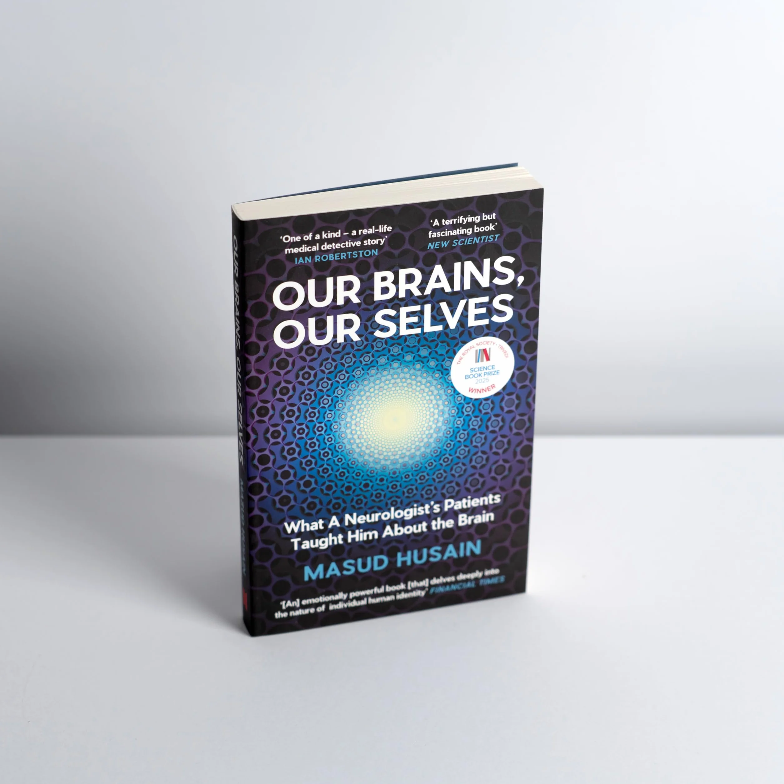 Our Brains, Our Selves: What a Neurologist's Patients Taught Him about the Brain