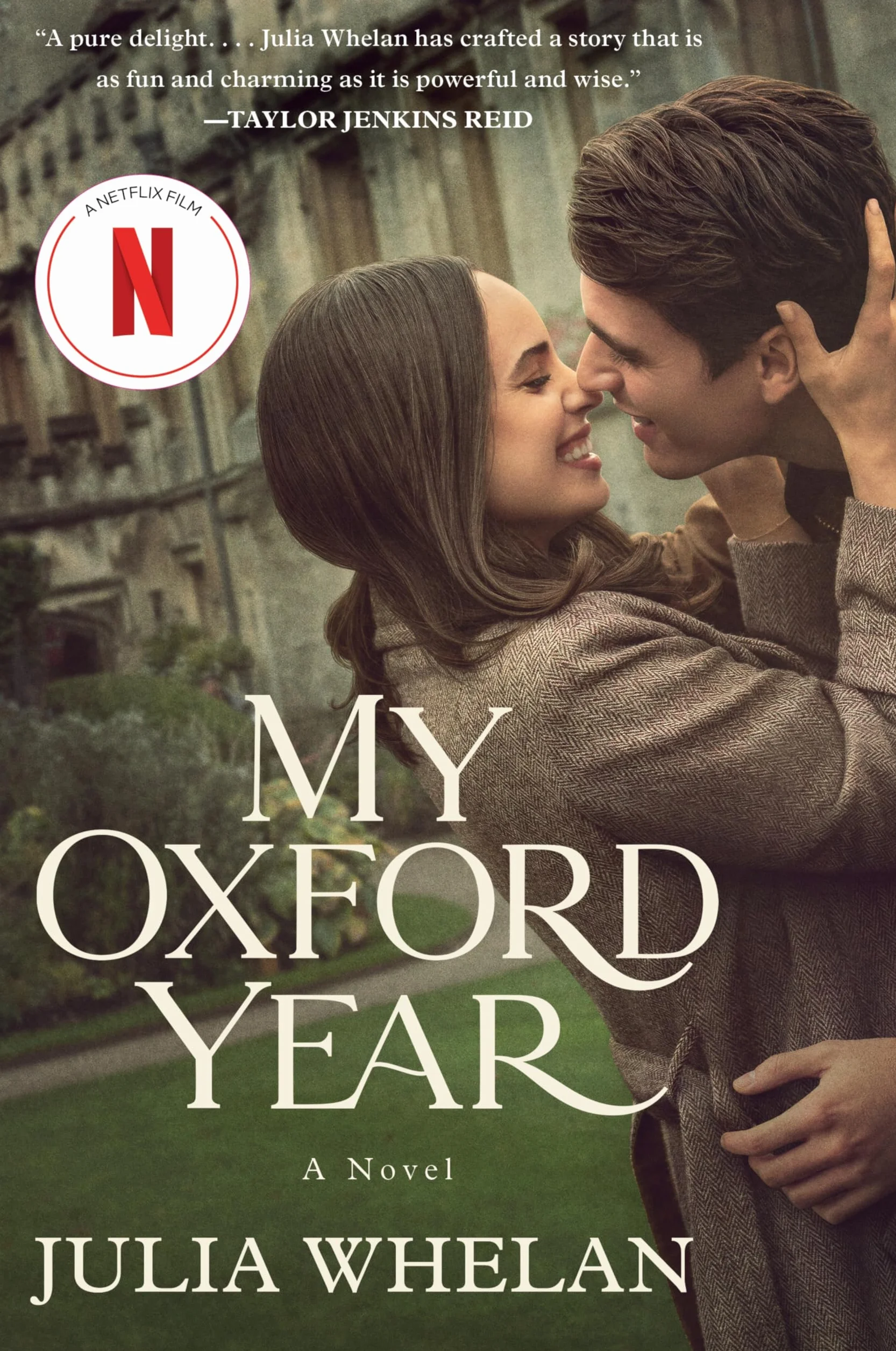 My Oxford Year [Movie Tie-In]: A Novel