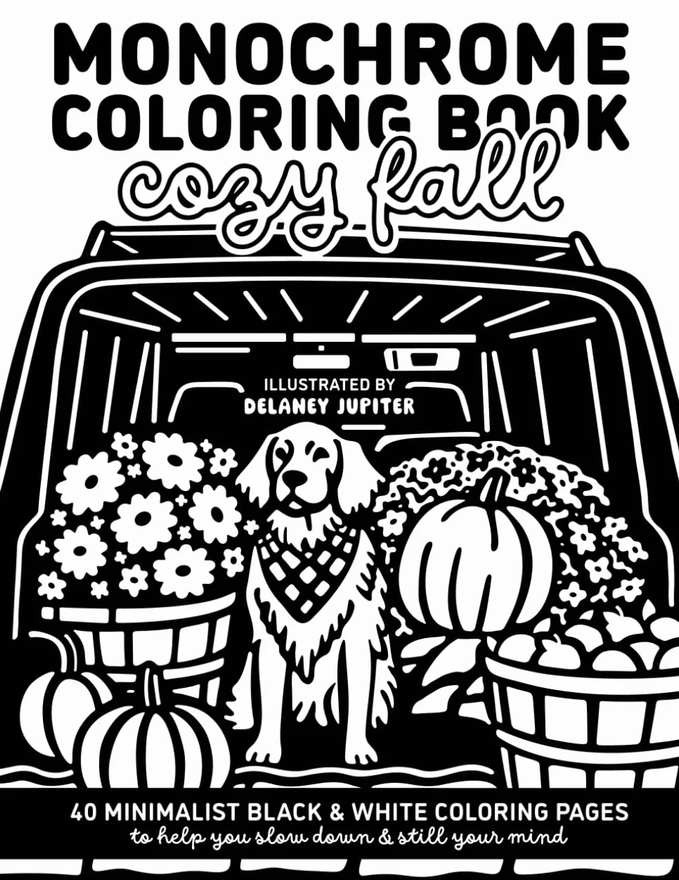 Coloring Book Cozy Fall: Minimalist Black and White for Adults and Teens