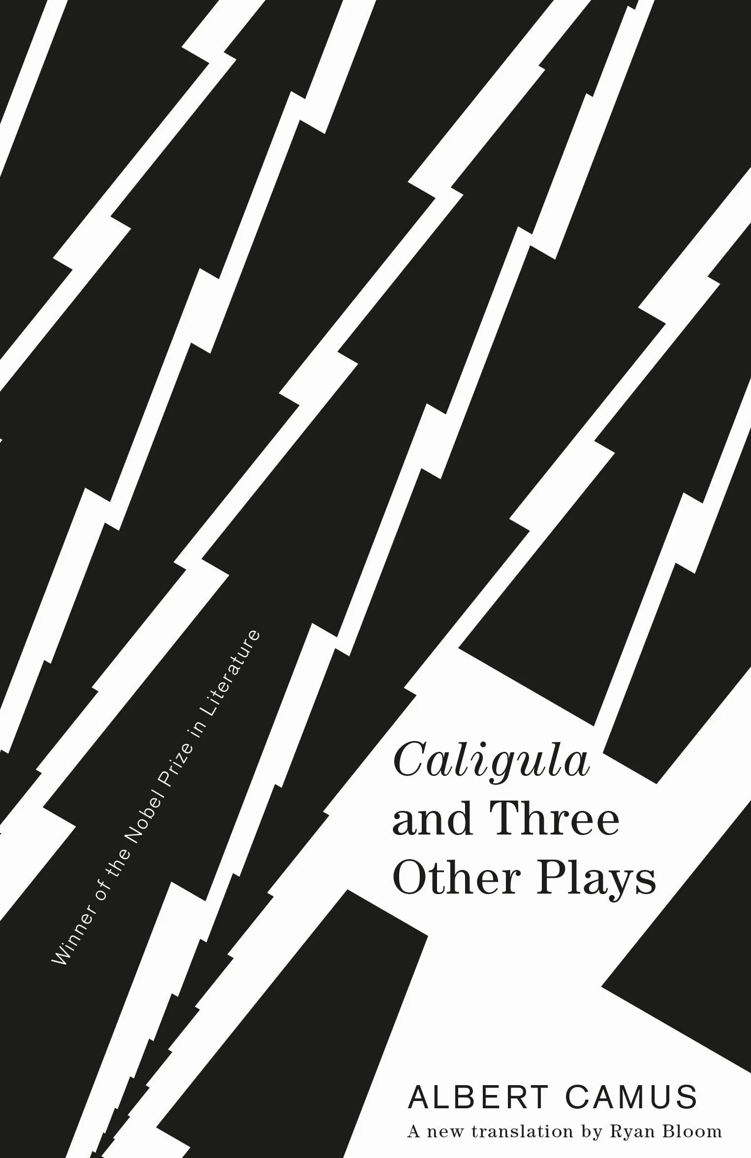 Caligula and Three Other Plays: New Translation by Ryan Bloom