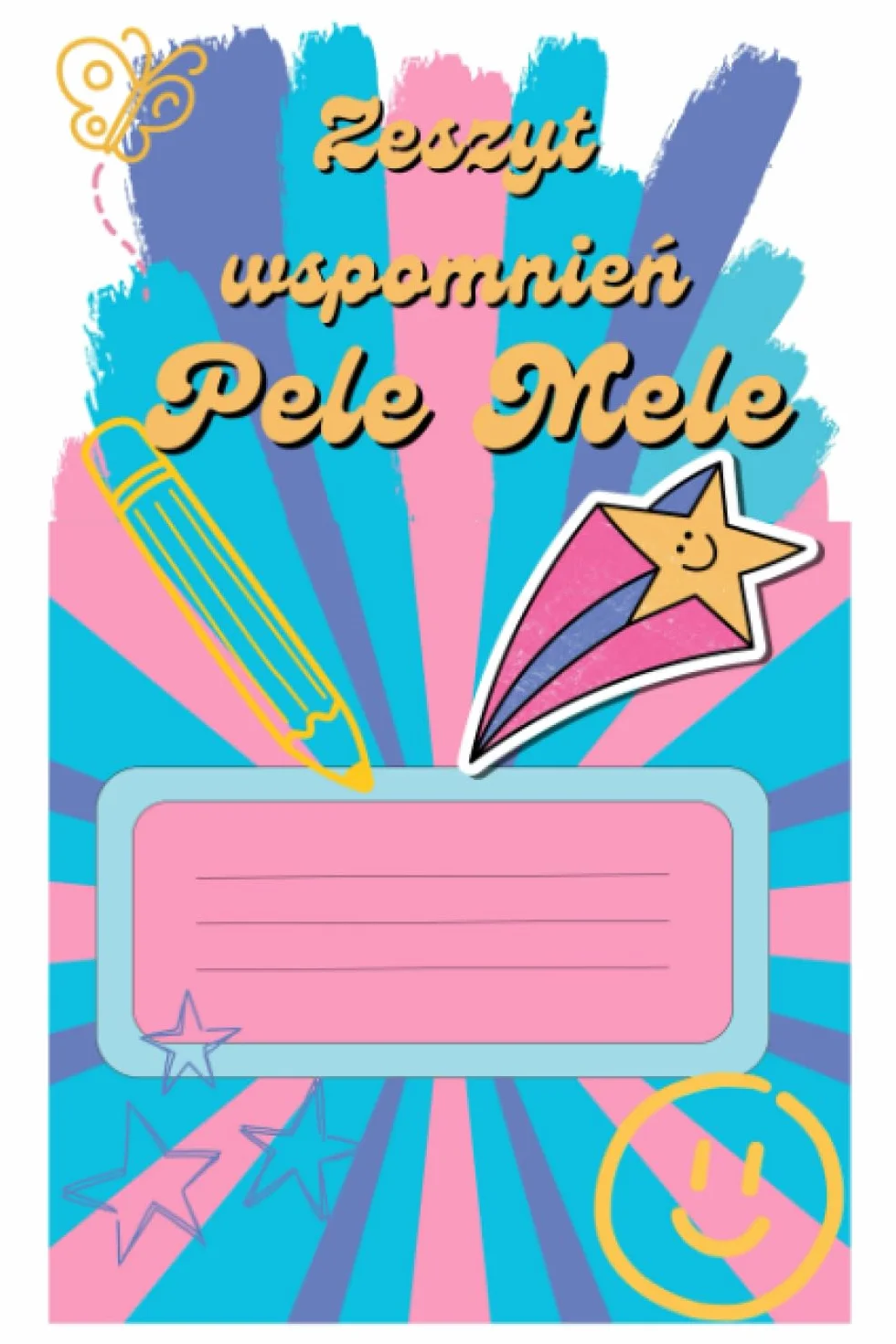 Zeszyt Wspomnień Pele Mele