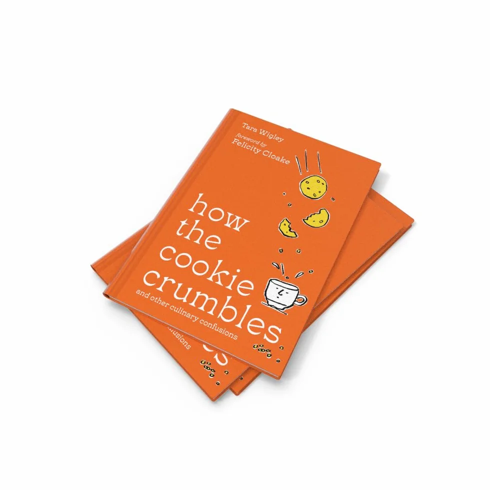 How the Cookie Crumbles: Cookbook for Foodies by Ottolenghi Writer Foreword Felicity Cloake