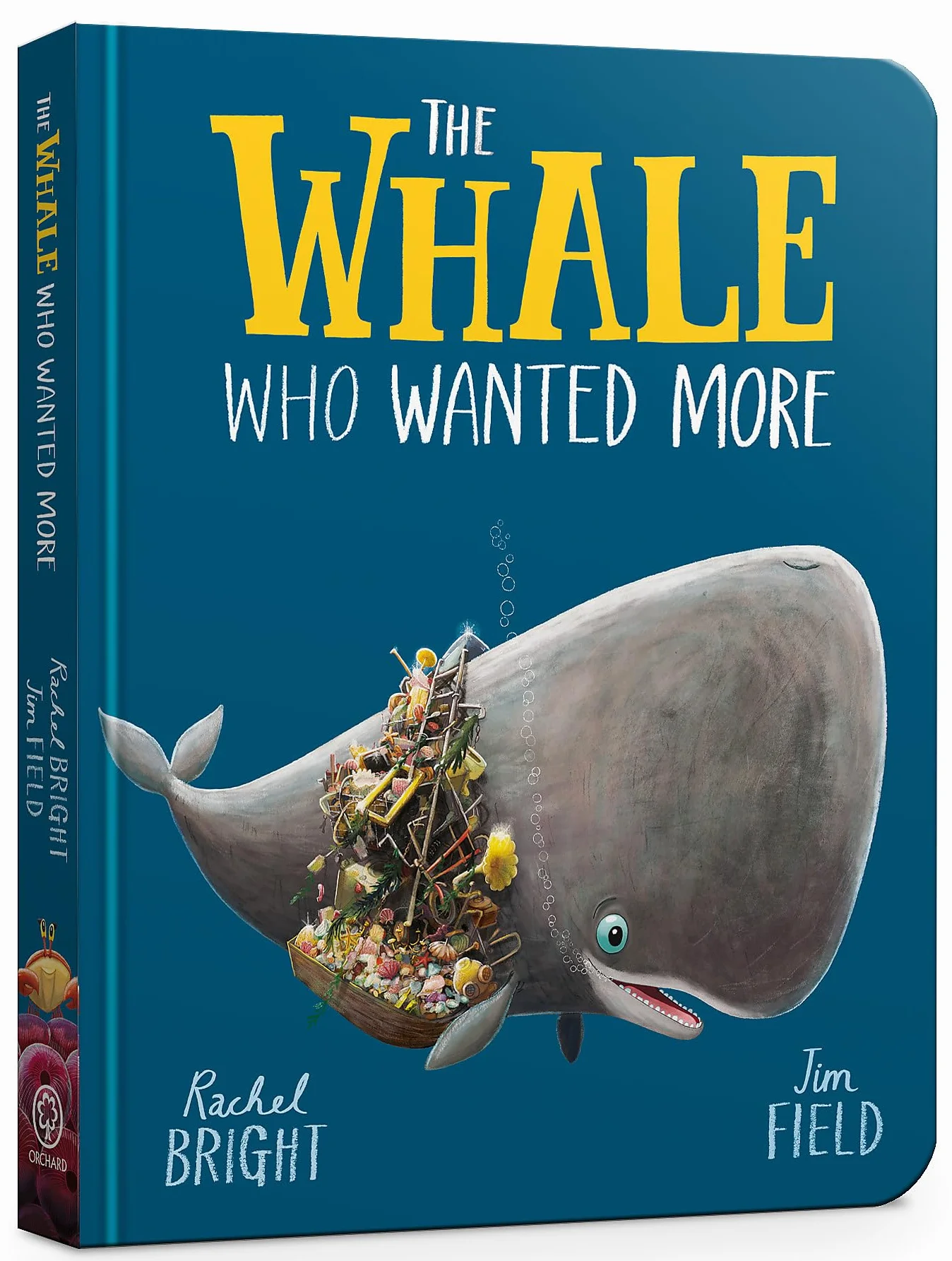 The Whale Who Wanted More Board Book Rachel Bright Jim Field