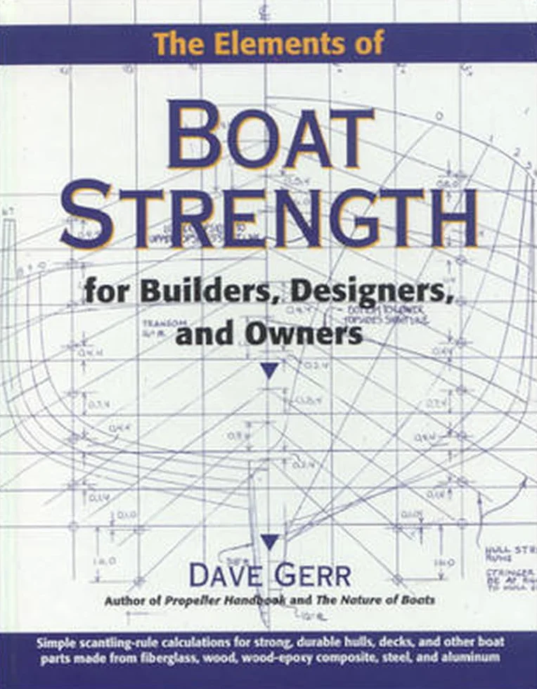 The Elements of Boat Strength: For Builders, Designers, and Owners
