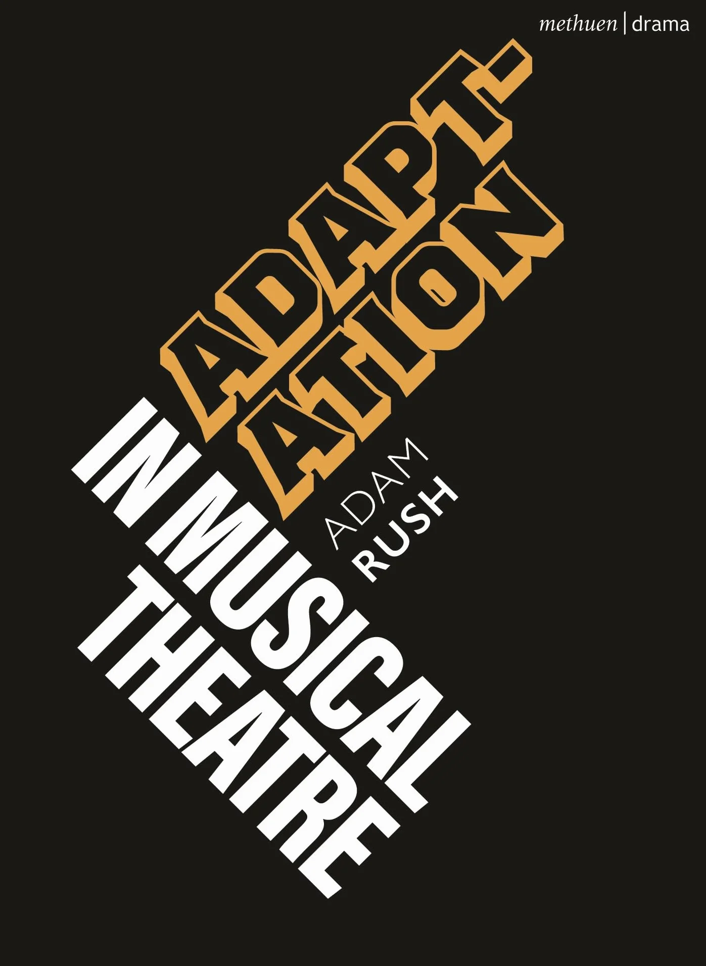 Adaptation in Musical Theatre