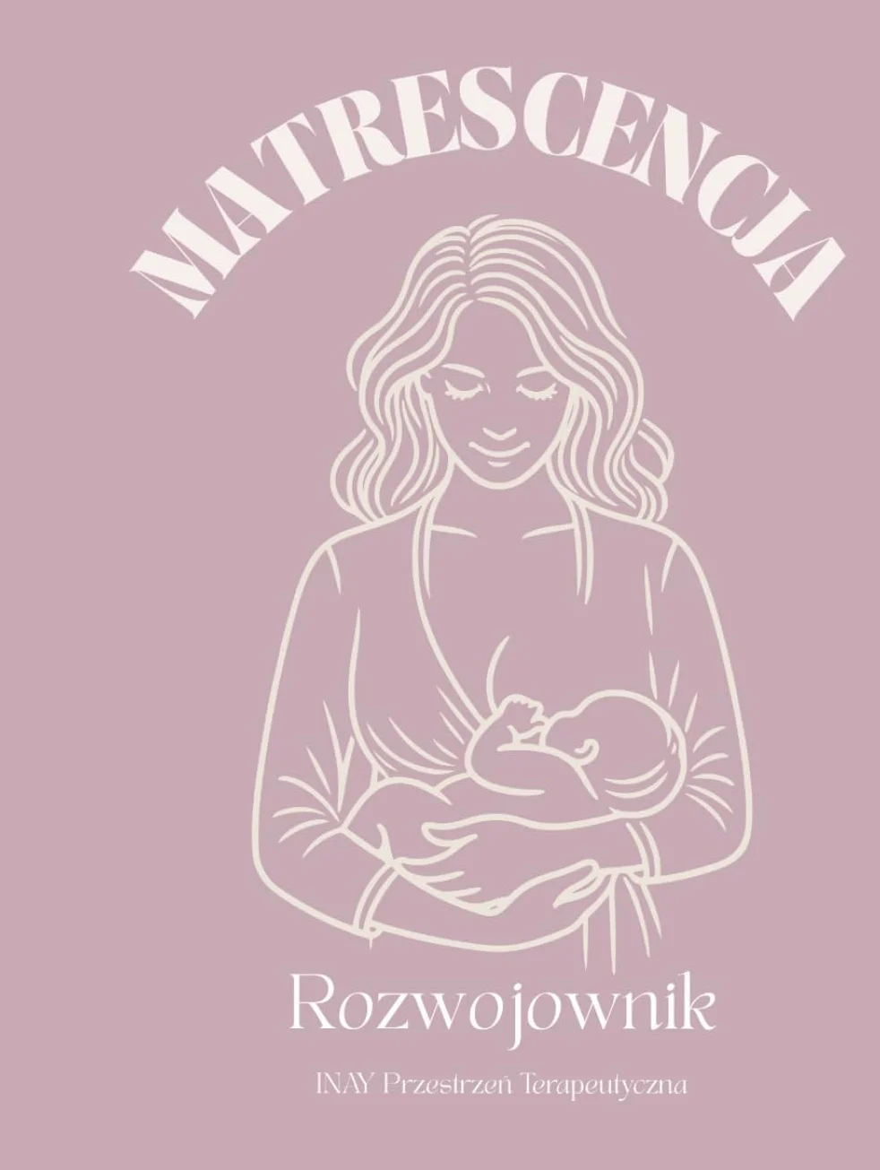 Matrescencja: Rozwojownik