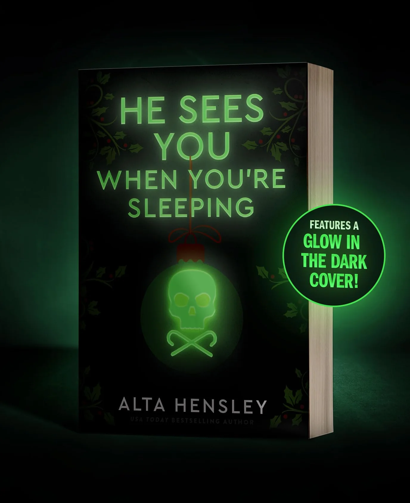 He Sees You When You're Sleeping: A Naughty or Nice Novel: 1