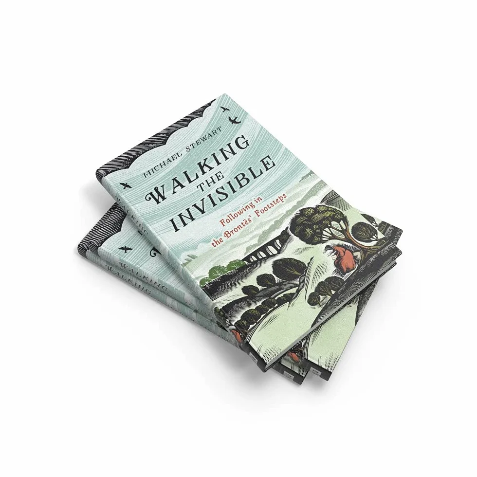 Walking The Invisible: A Literary Guide to Brontë Sisters' Walks in Yorkshire