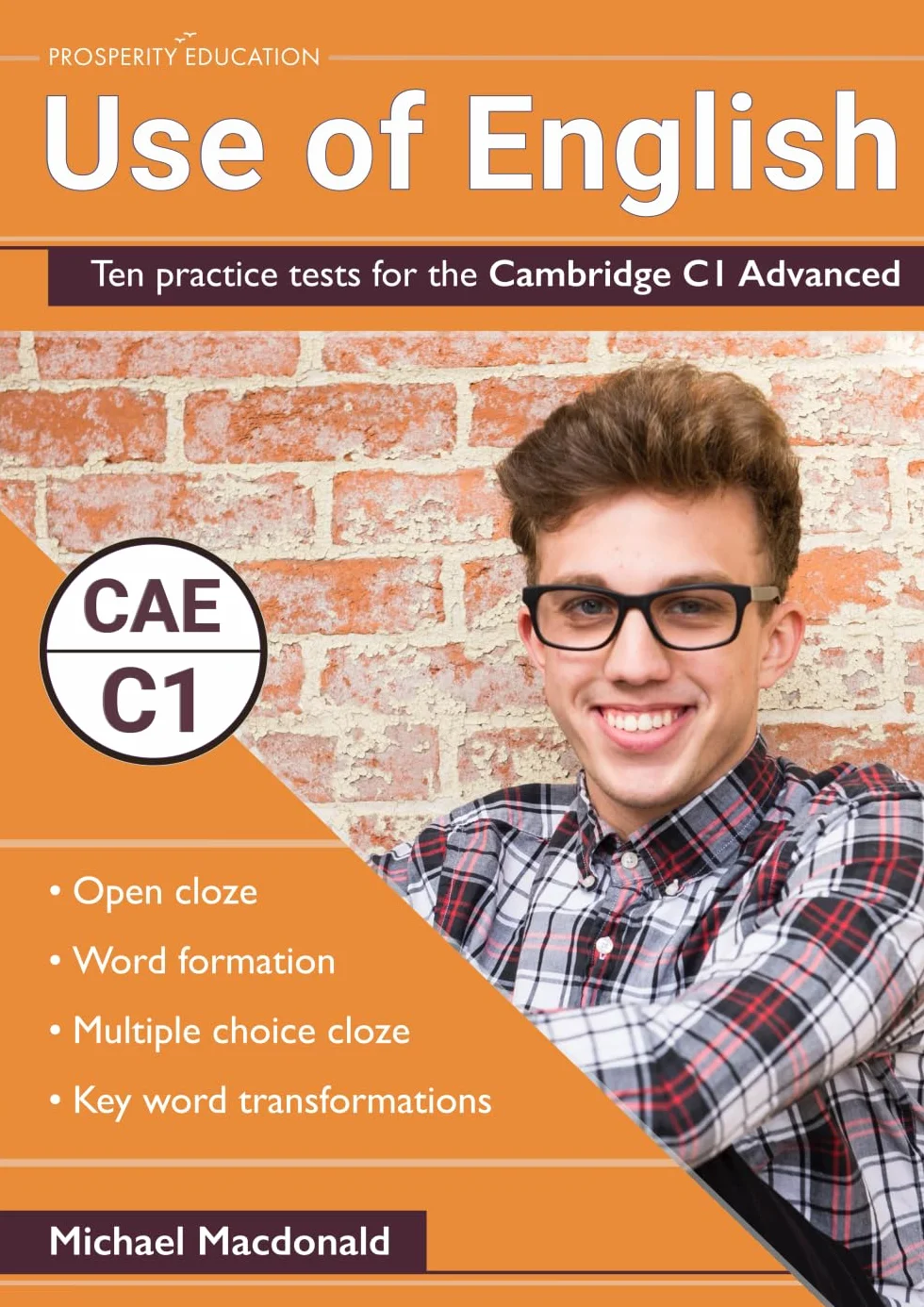 Use of English: Ten practice tests for the Cambridge C1 Advanced