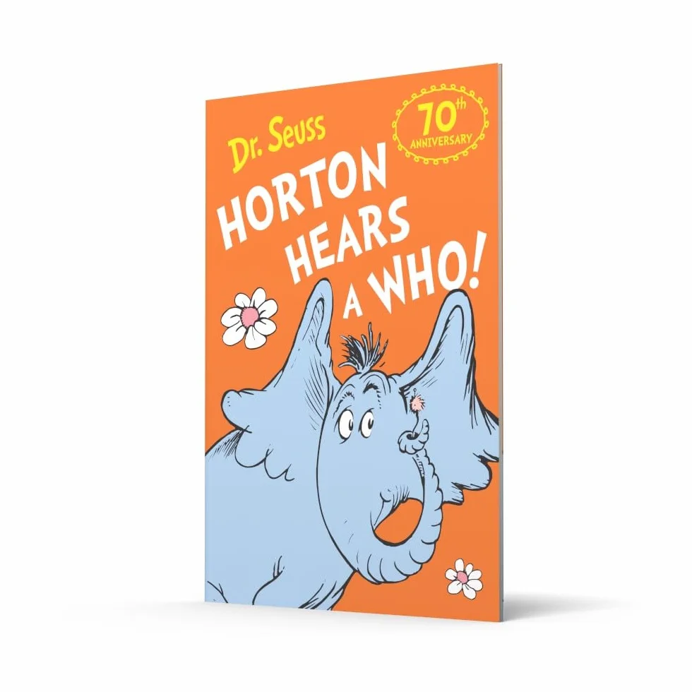 Horton Hears a Who 70th Anniversary Edition Dr. Seuss Bestselling Tale of Friendship, Respect and Kindness