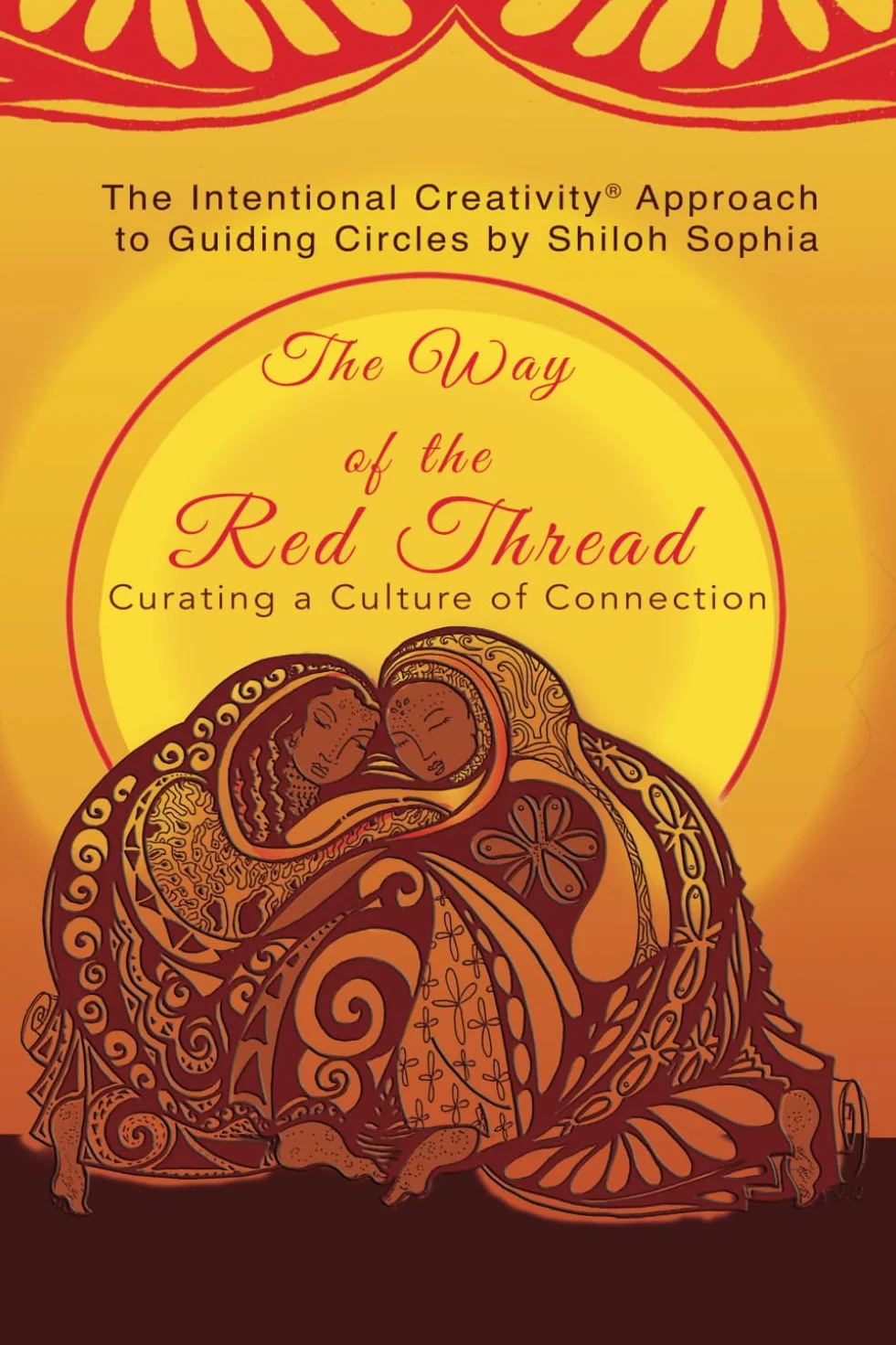 The Way of the Red Thread: Creating a Culture of Connection