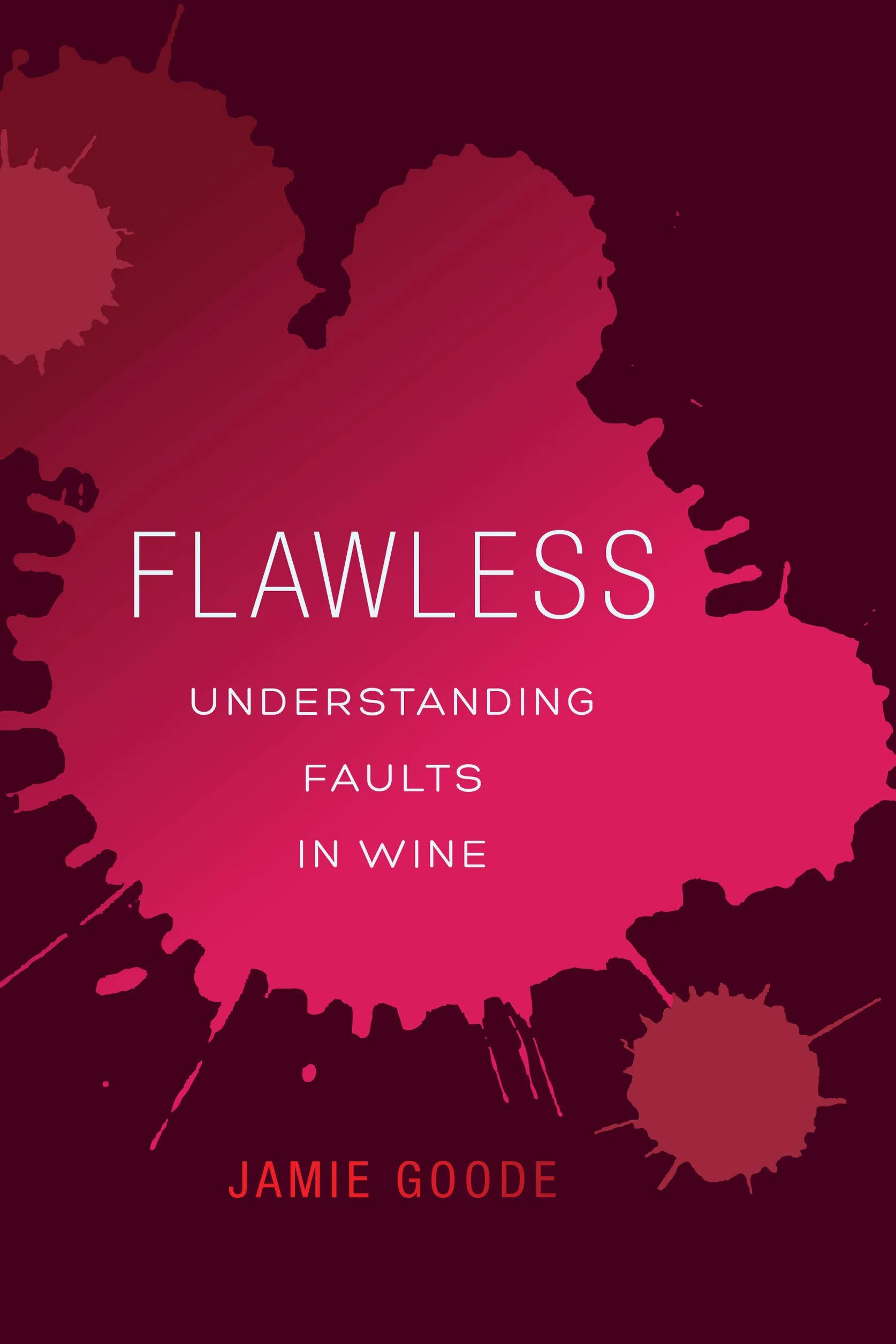 Flawless: Understanding Faults in Wine
