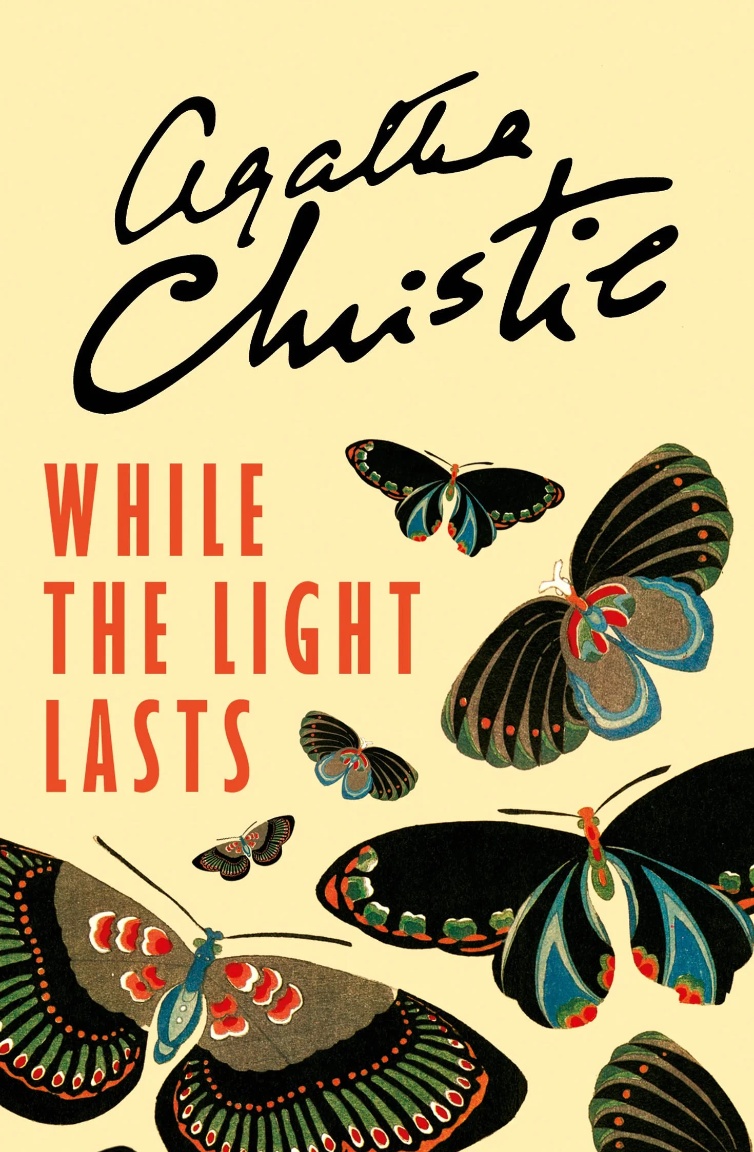 While the Light Lasts: Classic Crime and Supernatural Mystery Stories