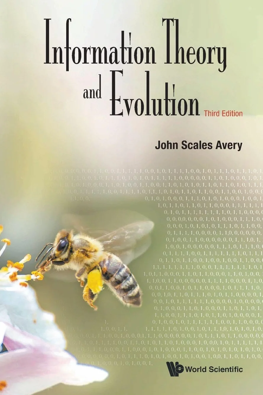 Information Theory and Evolution (Third Edition)