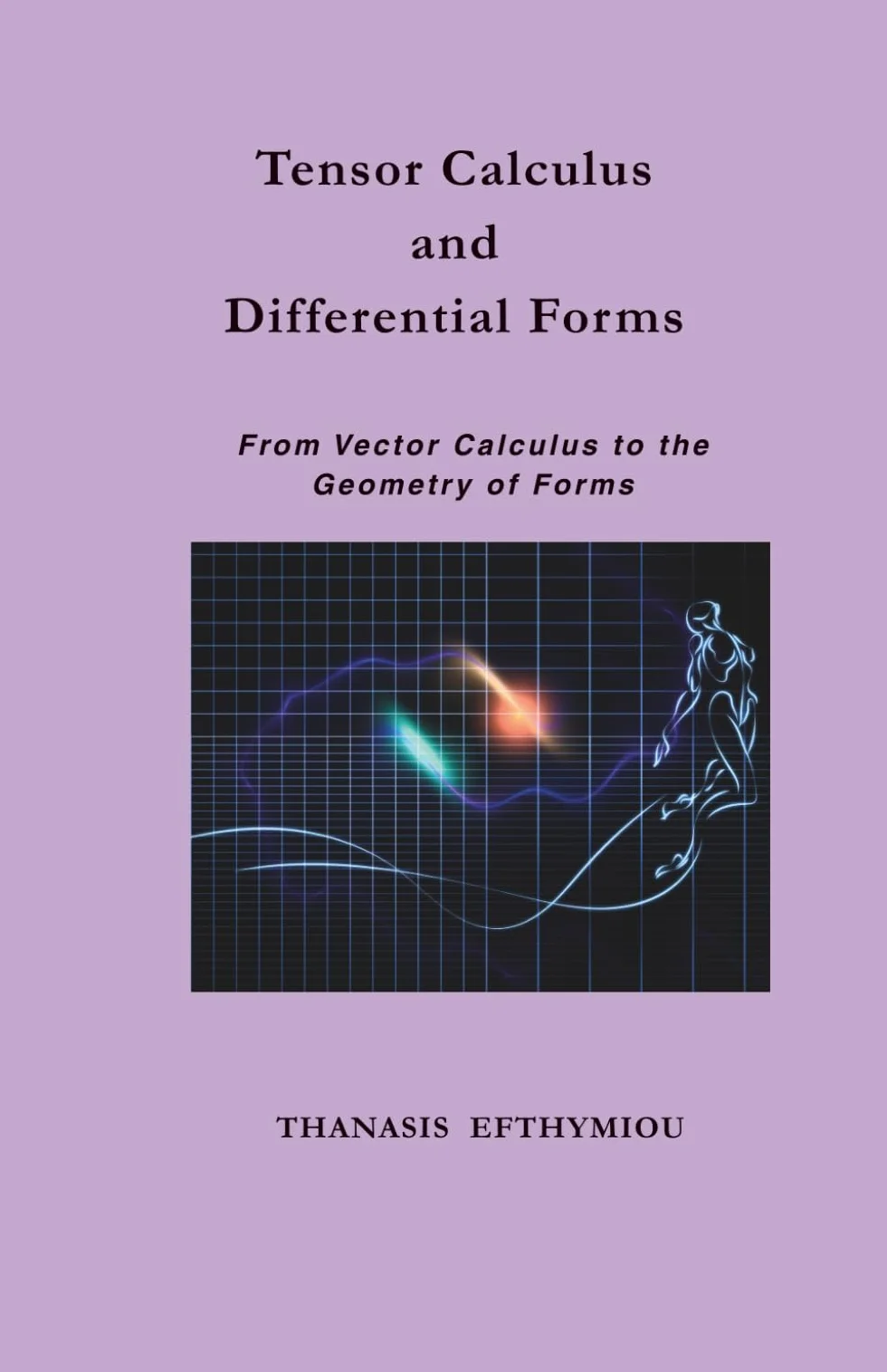 Tensor Calculus and Differential Forms: From Vector Calculus to the Geometry of Forms