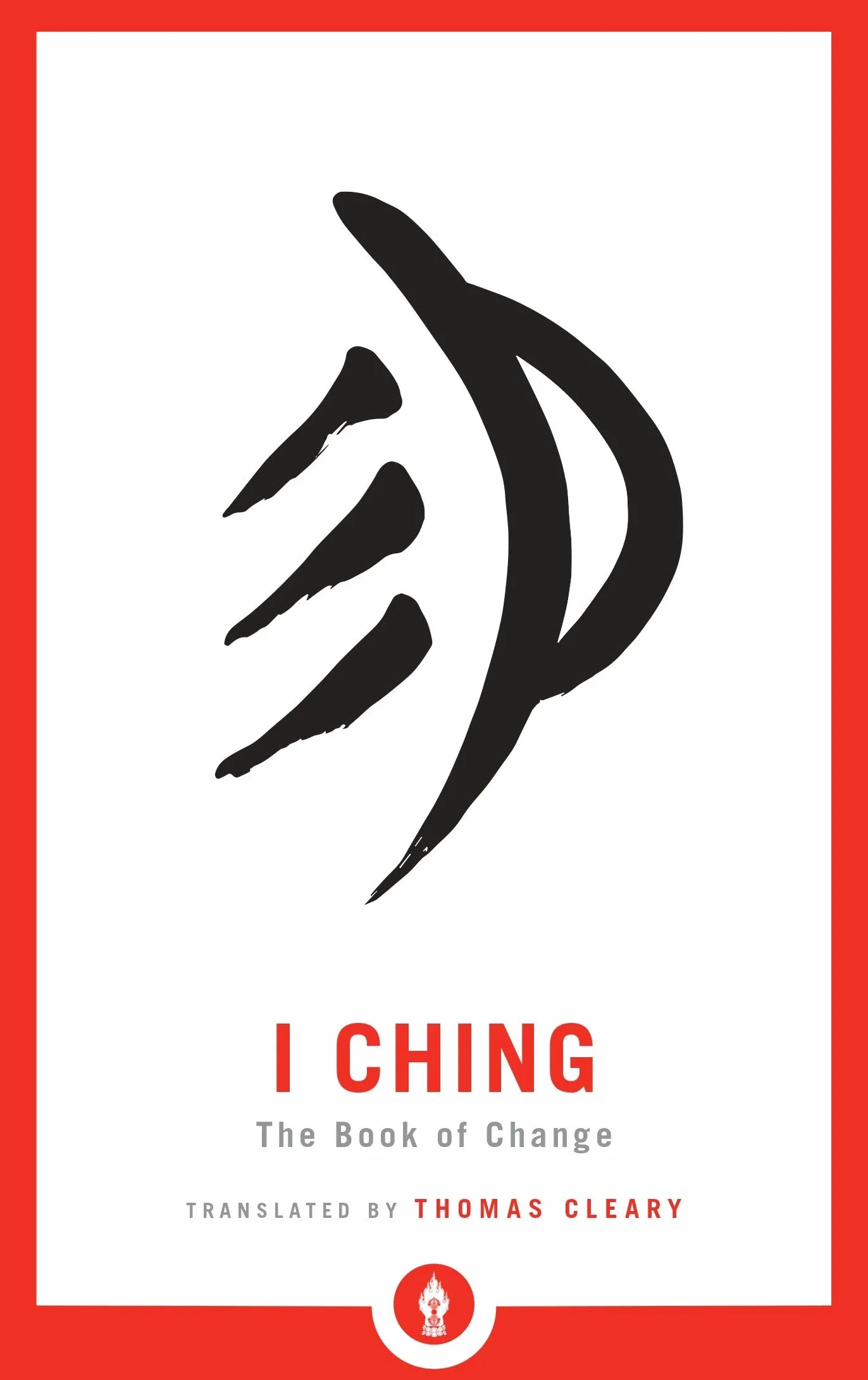 I Ching: The Book of Change