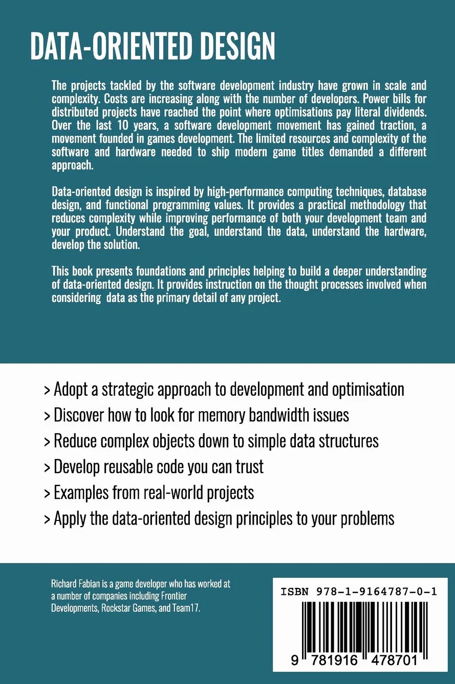 Data-oriented design: software engineering for limited resources and short schedules